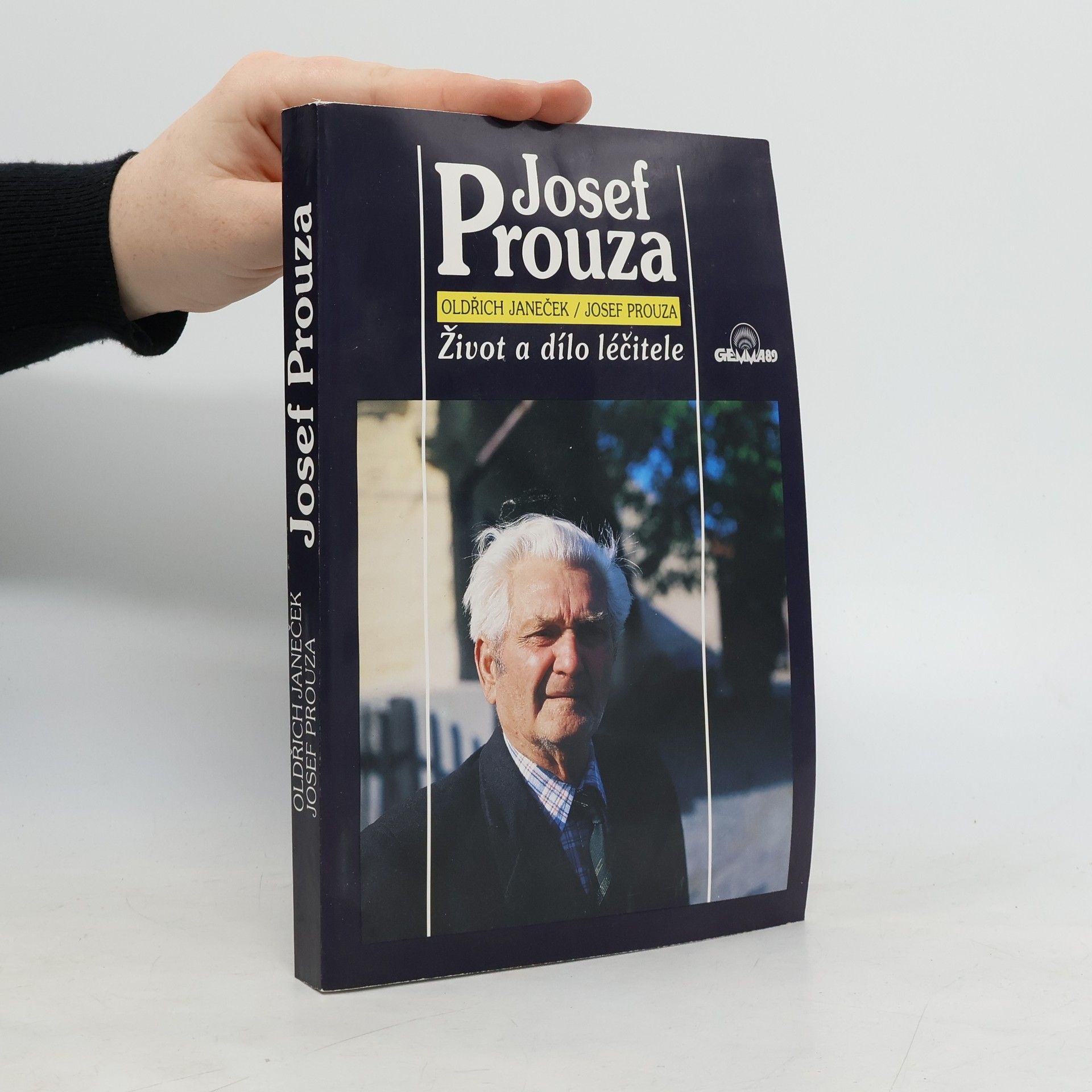 Josef Prouza : život a dílo léčitele