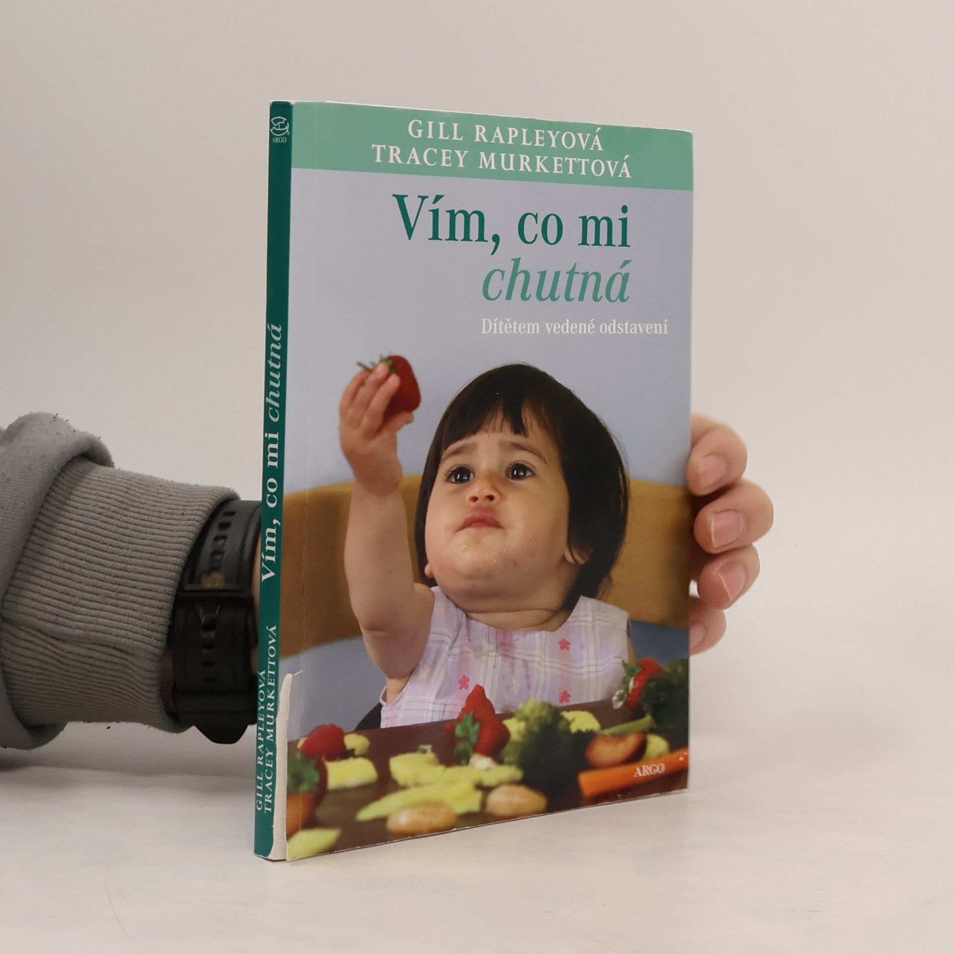 Gill Rapley Vím, co mi chutná