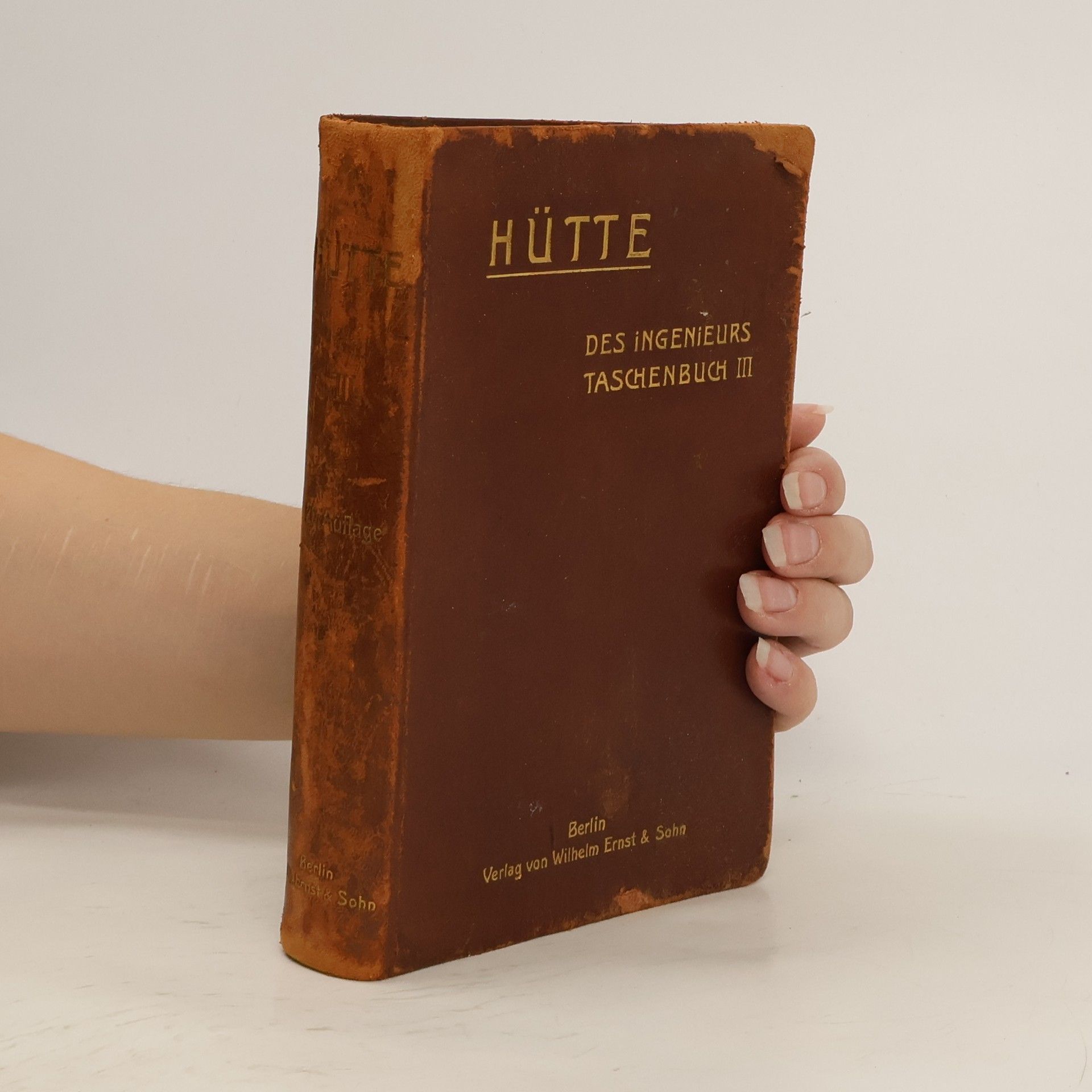 Autores varios Hütte. Des Ingenieurs Taschenbuch III