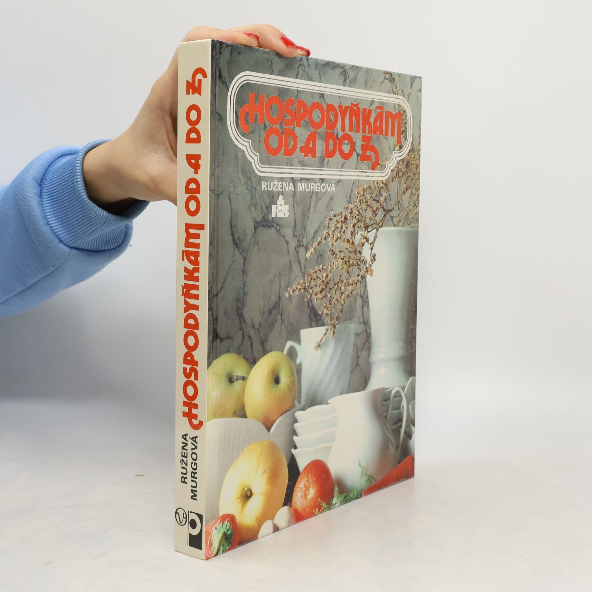 Ružena Murgová Hospodyňkám od A do Z