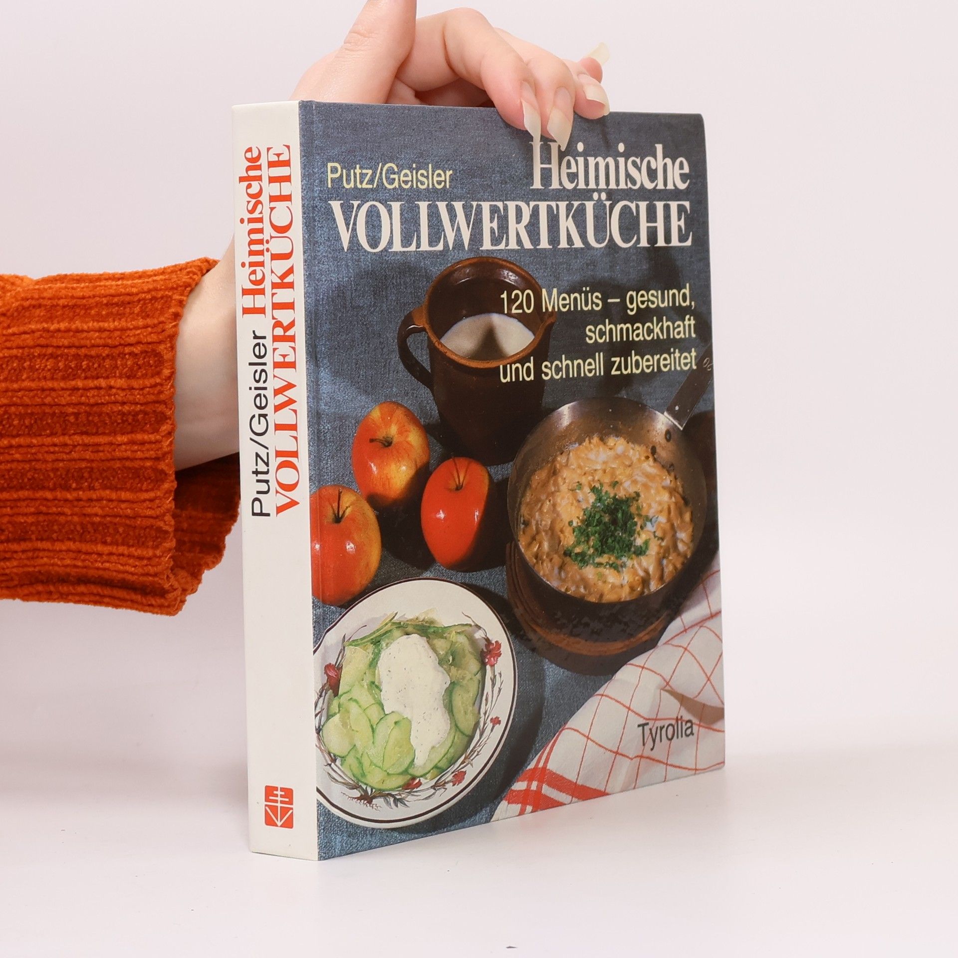 Seraphine Putz Heimische Vollwertküche