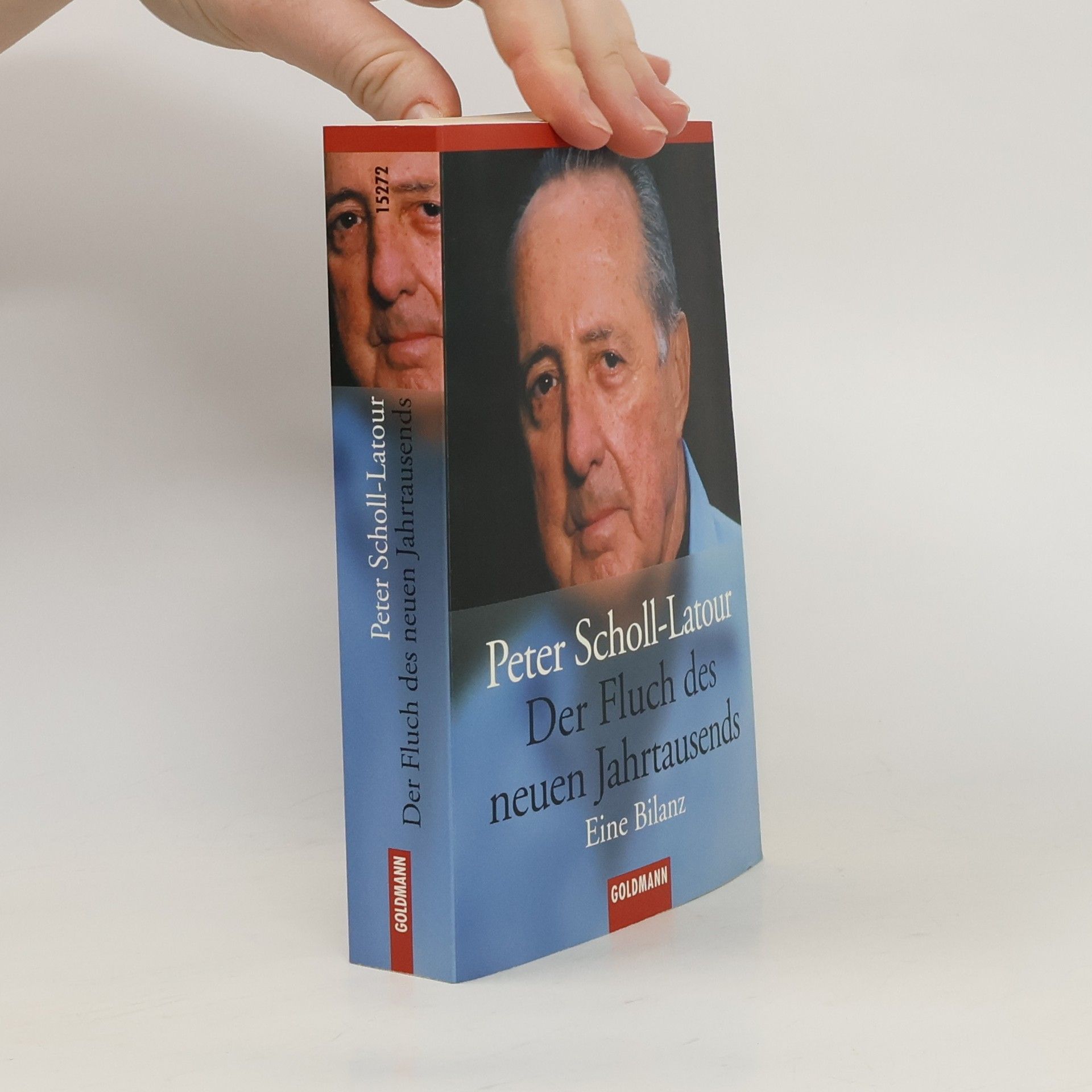 Peter Scholl-Latour Der Fluch des neuen Jahrtausends