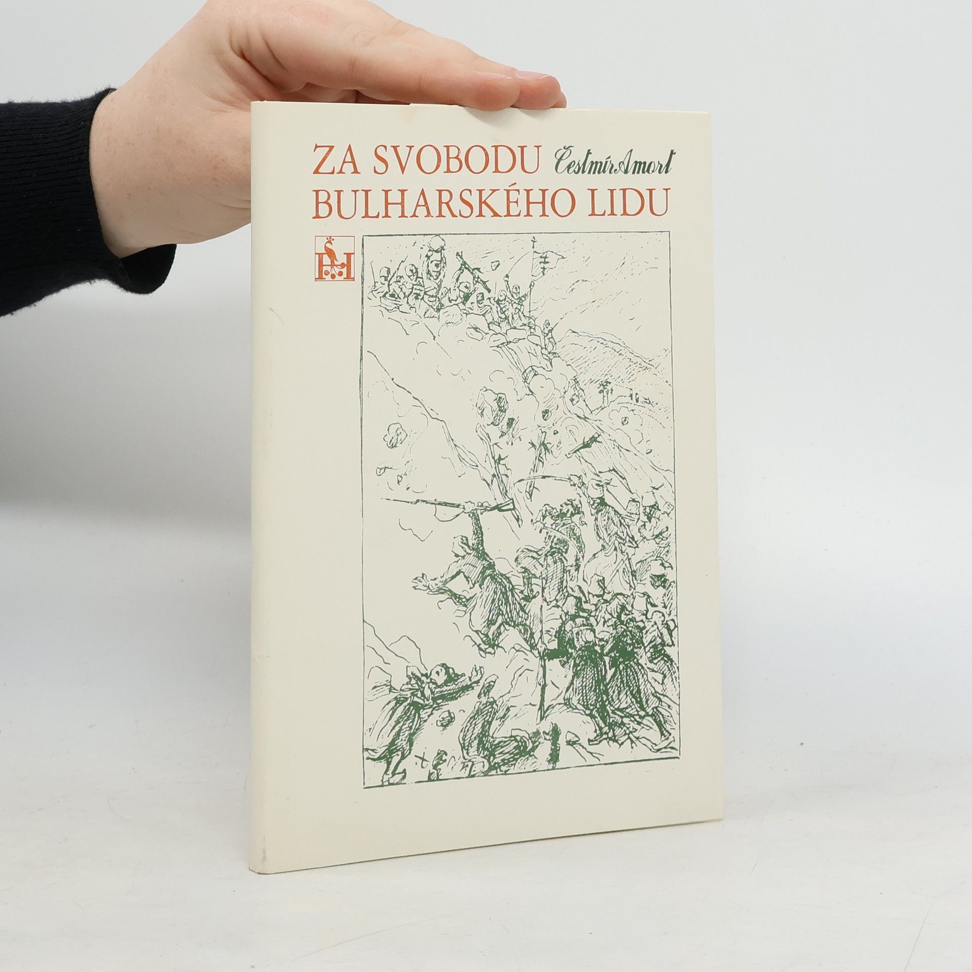 Čestmír Amort Za svobodu bulharského lidu