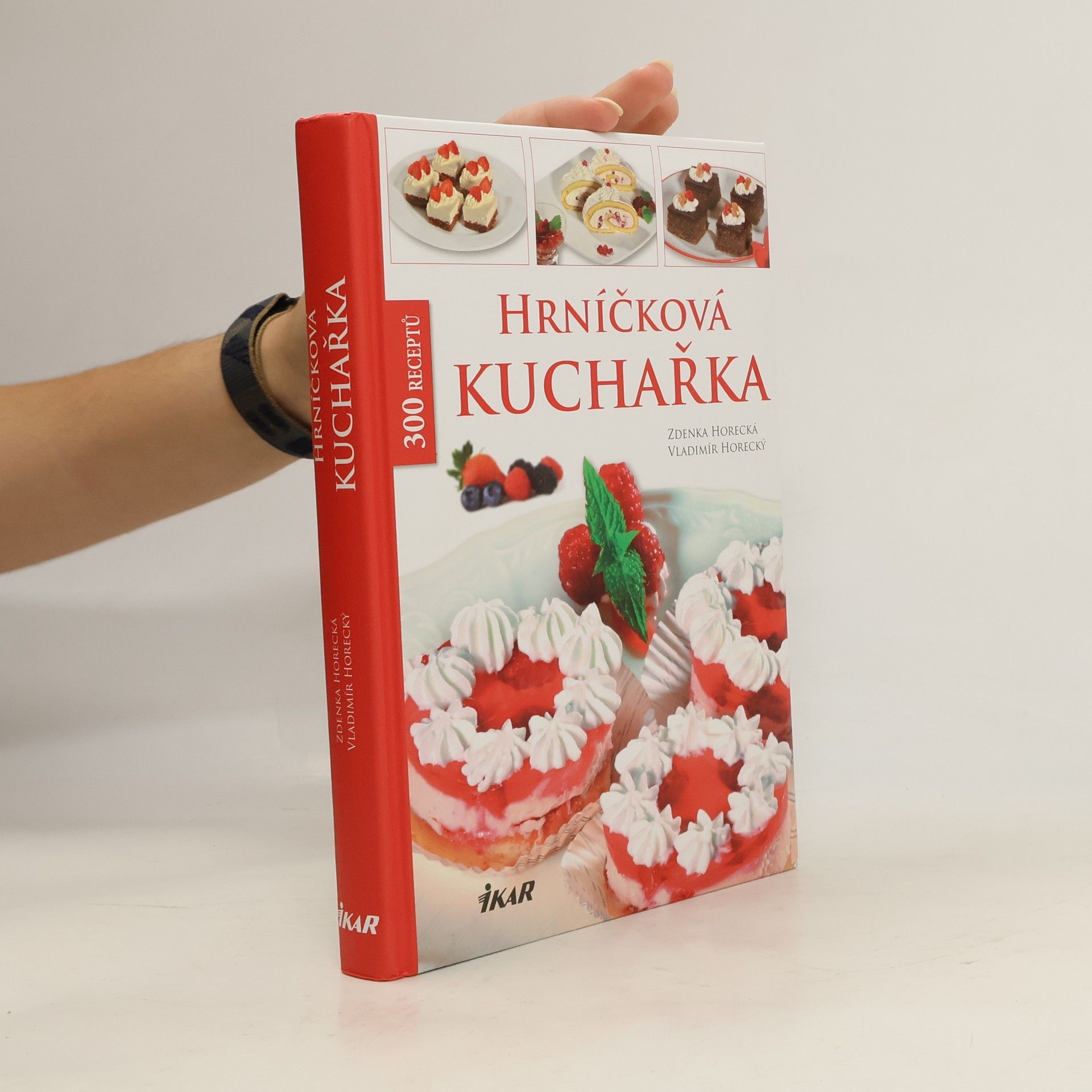 Zdenka Horecká Hrníčková kuchařka. 300 receptů