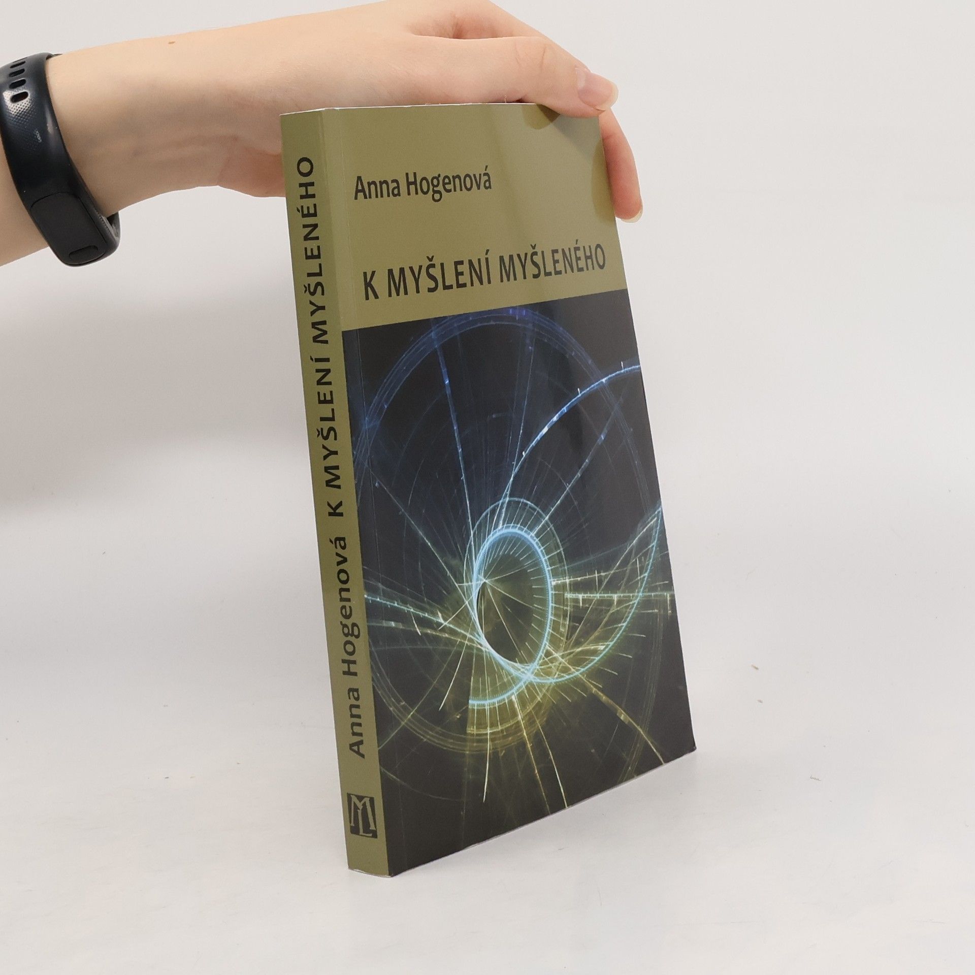Anna Hogenová K myšlení myšleného