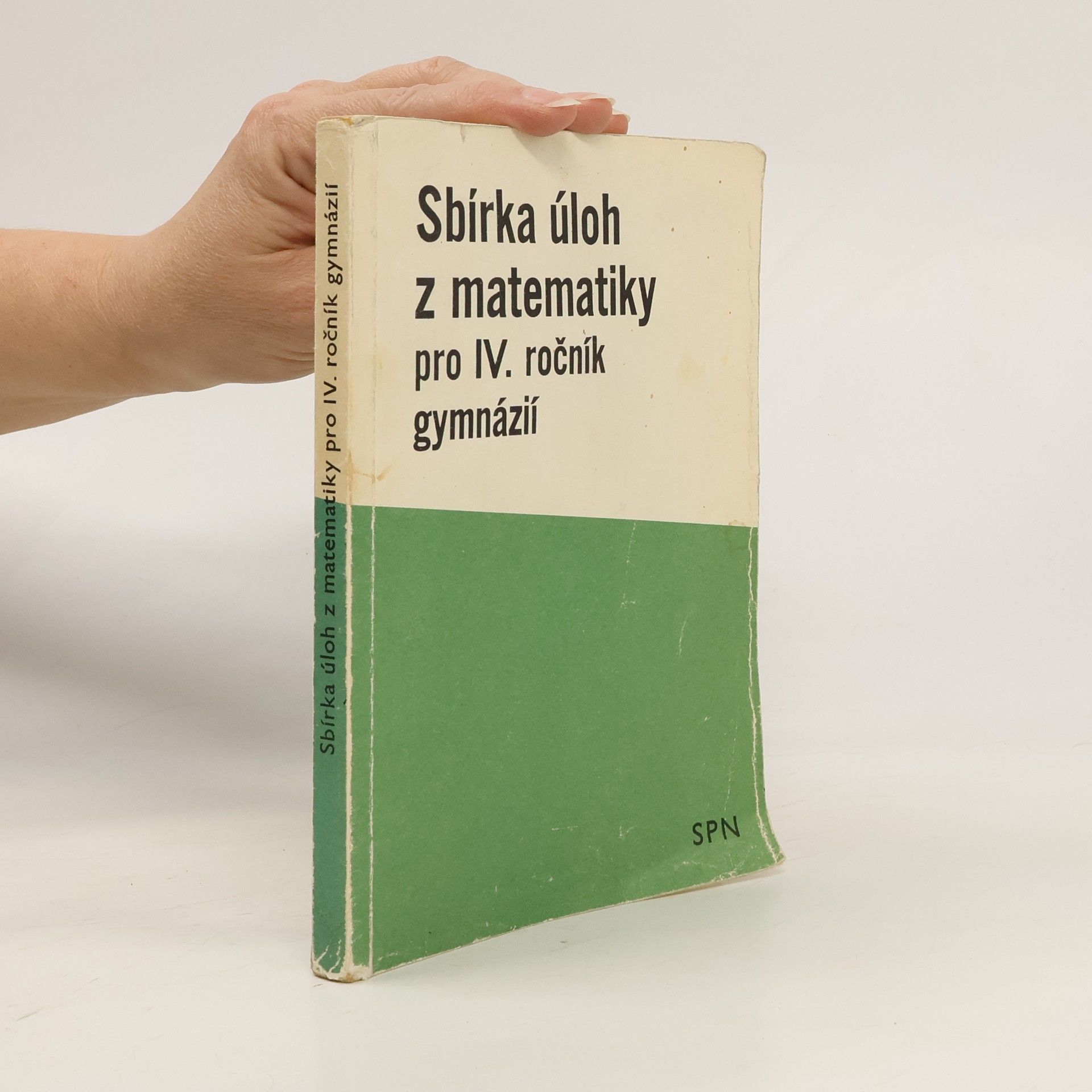 Ivan Bušek Sbírka úloh z matematiky pre IV. ročník gymnázií