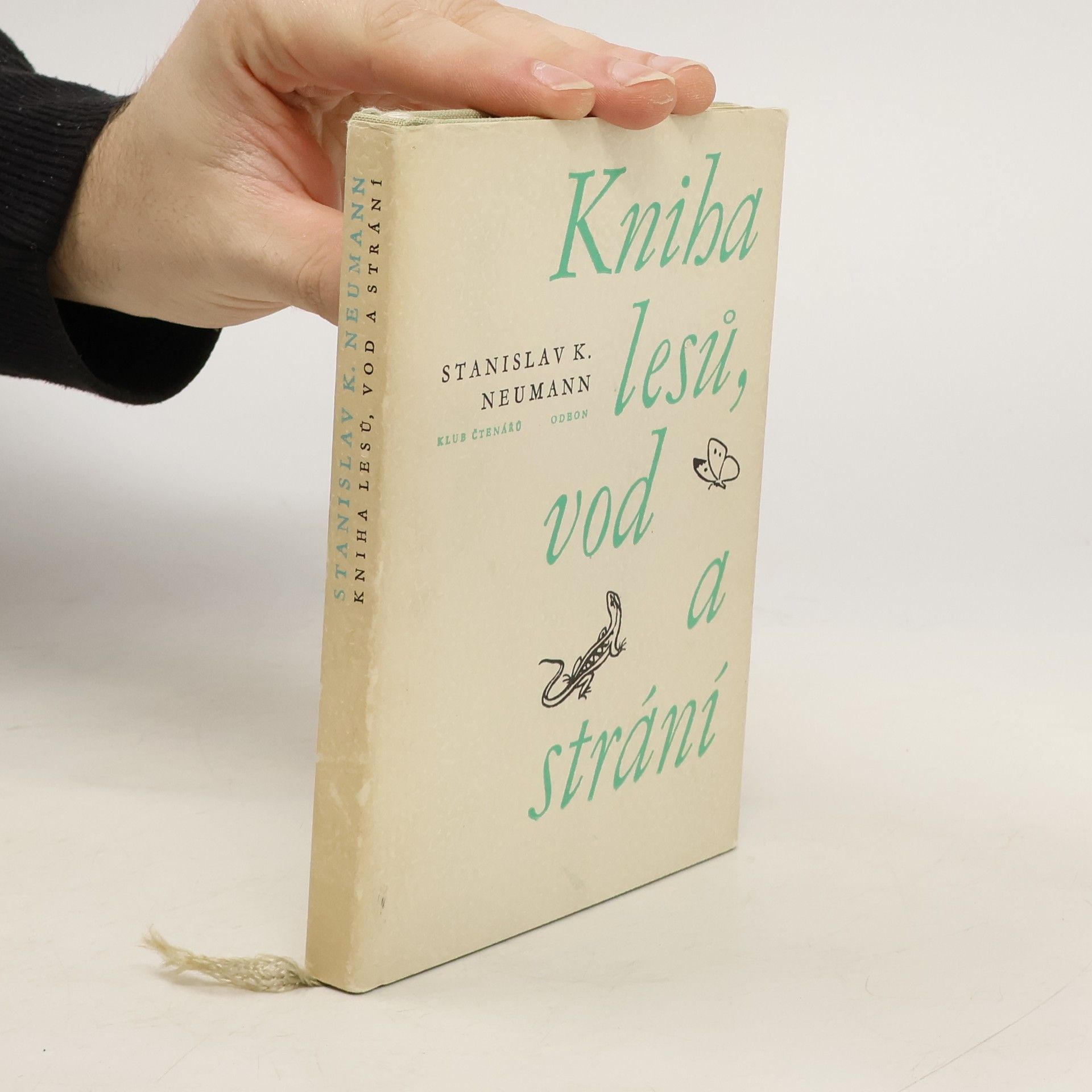 Stanislav Kostka Neumann Kniha lesů, vod a strání