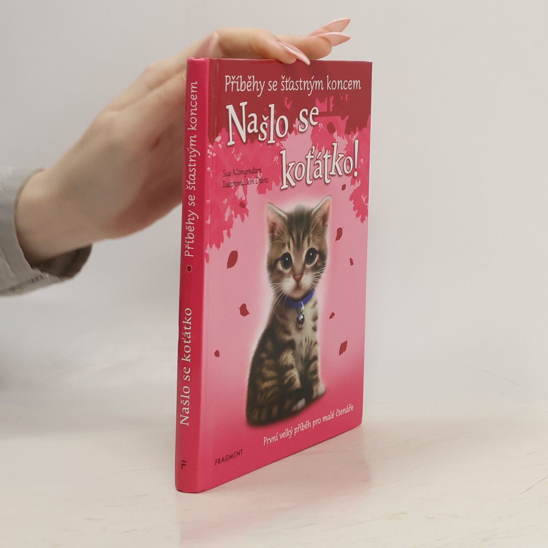 Sue Mongredien Našlo se koťátko!