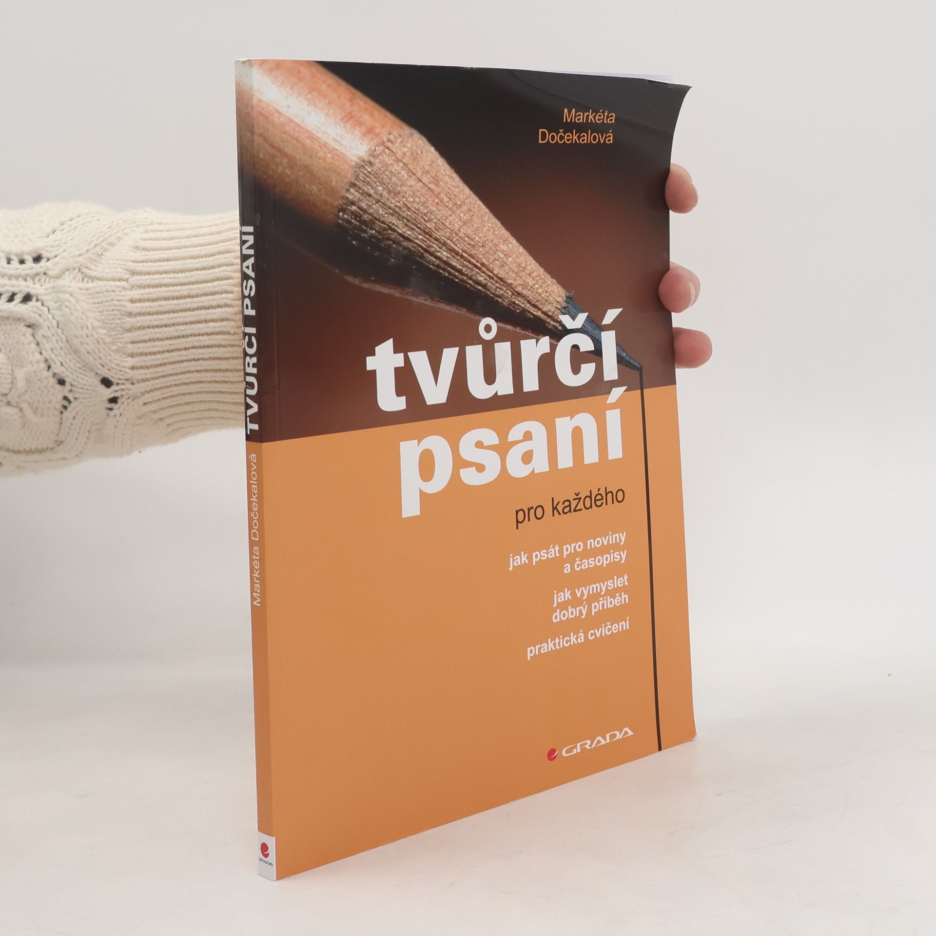 Markéta Dočekalová Tvůrčí psaní pro každého