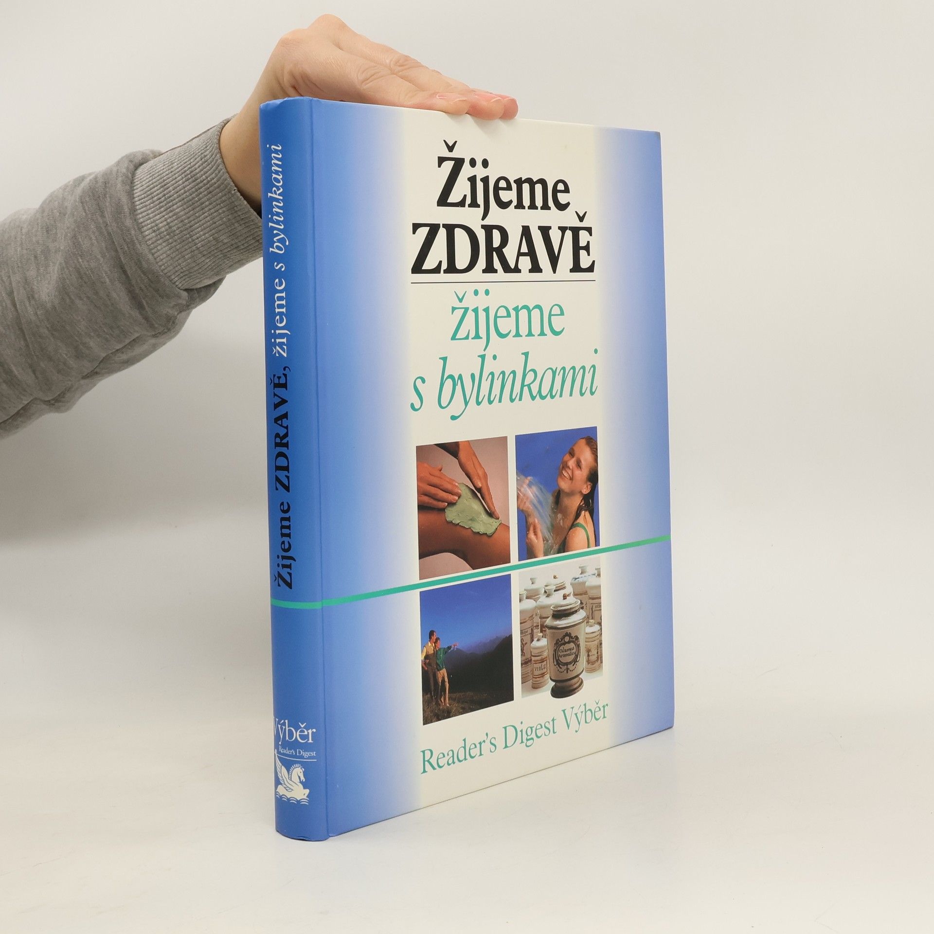 Jean Pierre Baussard Žijeme zdravě, žijeme s bylinkami