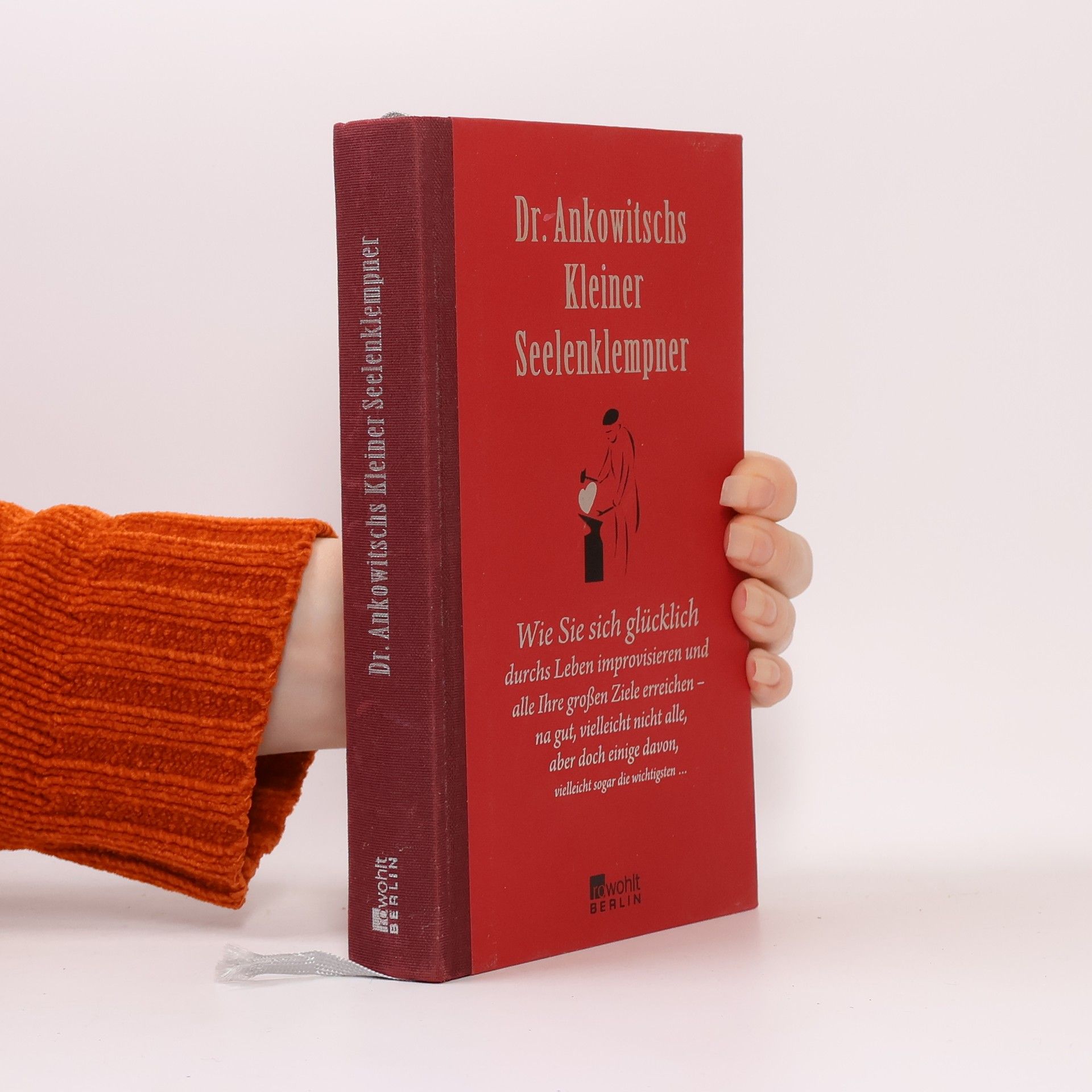 Christian Ankowitsch Dr. Ankowitschs kleiner Seelenklempner