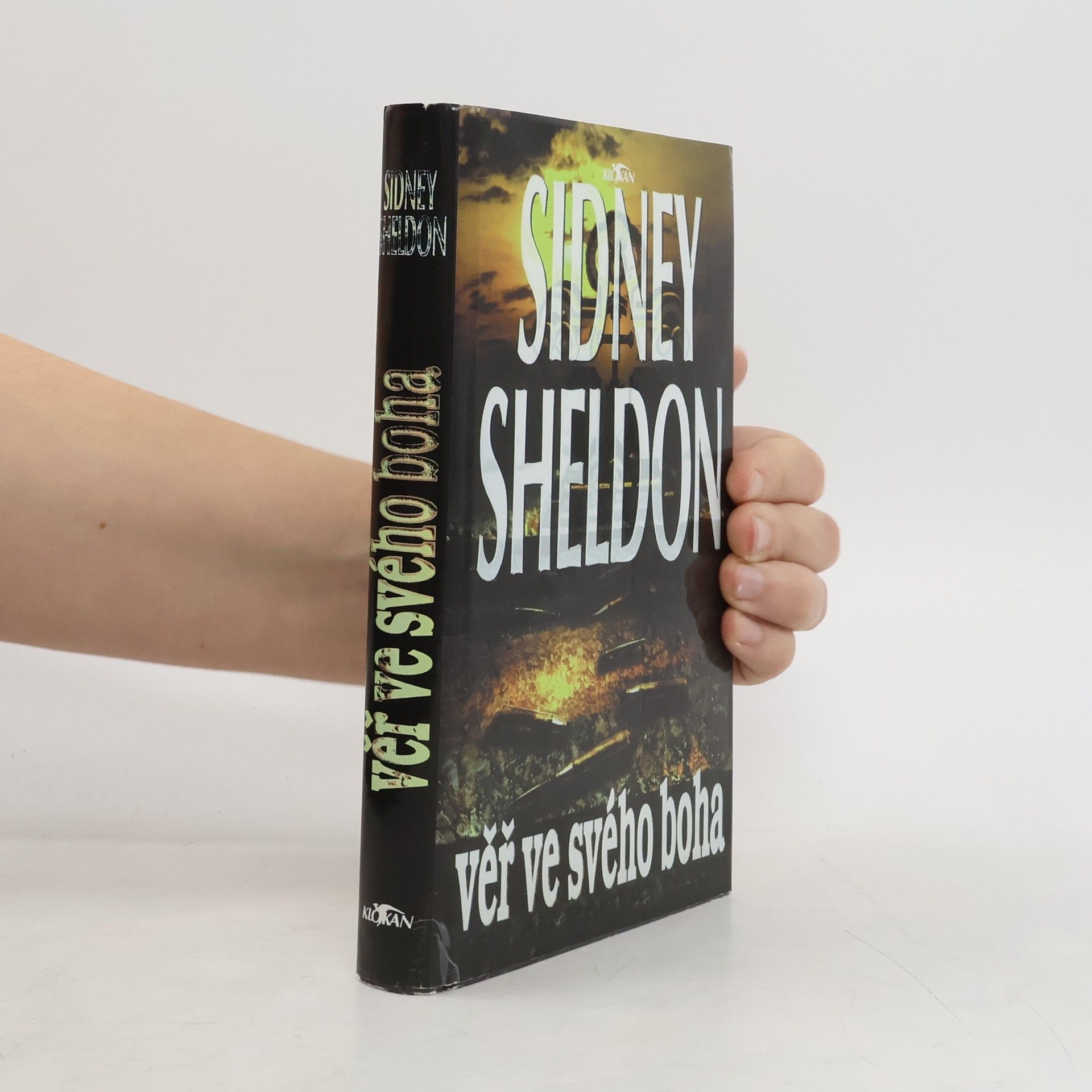 Sidney Sheldon Věř ve svého boha