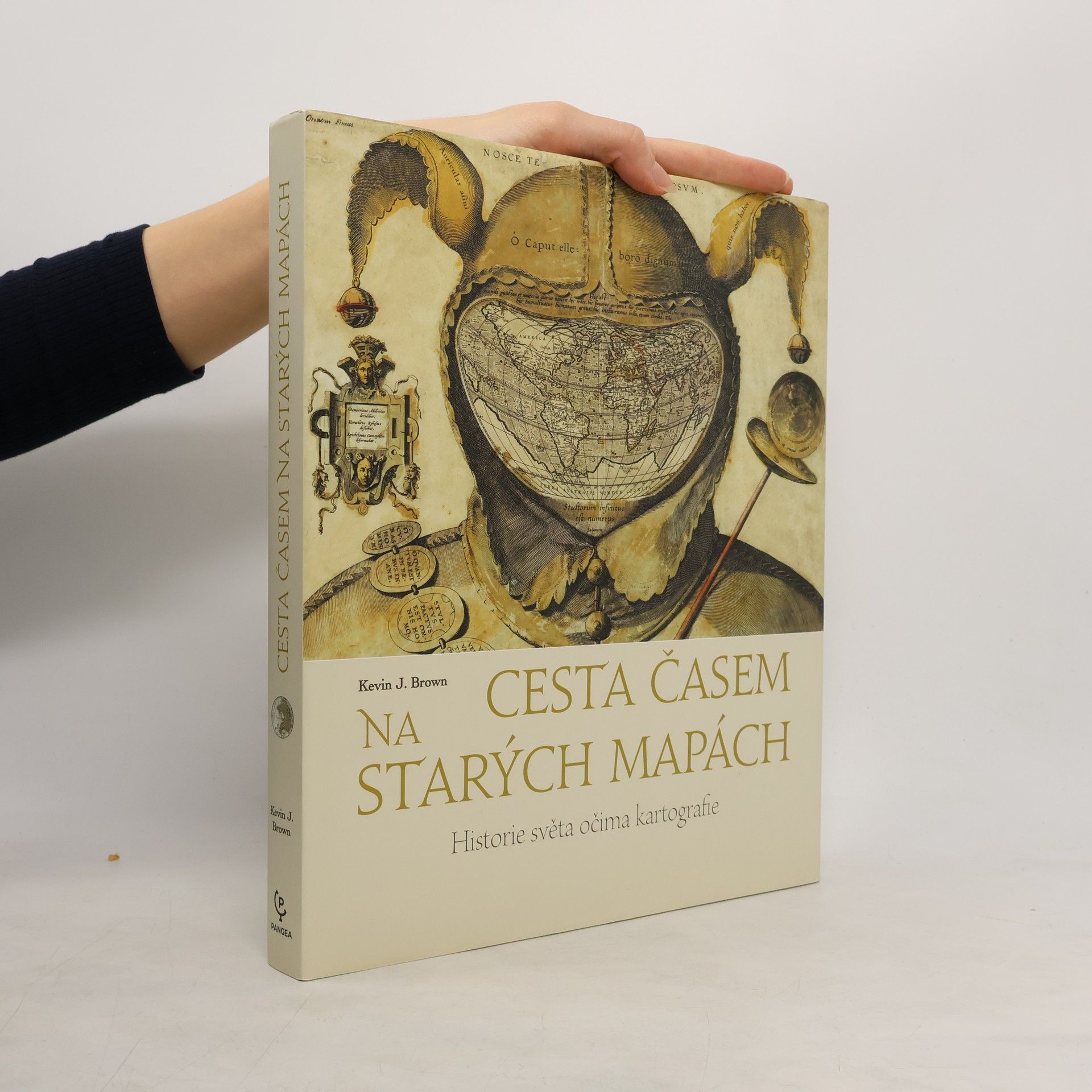Kevin J. Brown Cesta časem na starých mapách - Historie světa očima kartografie