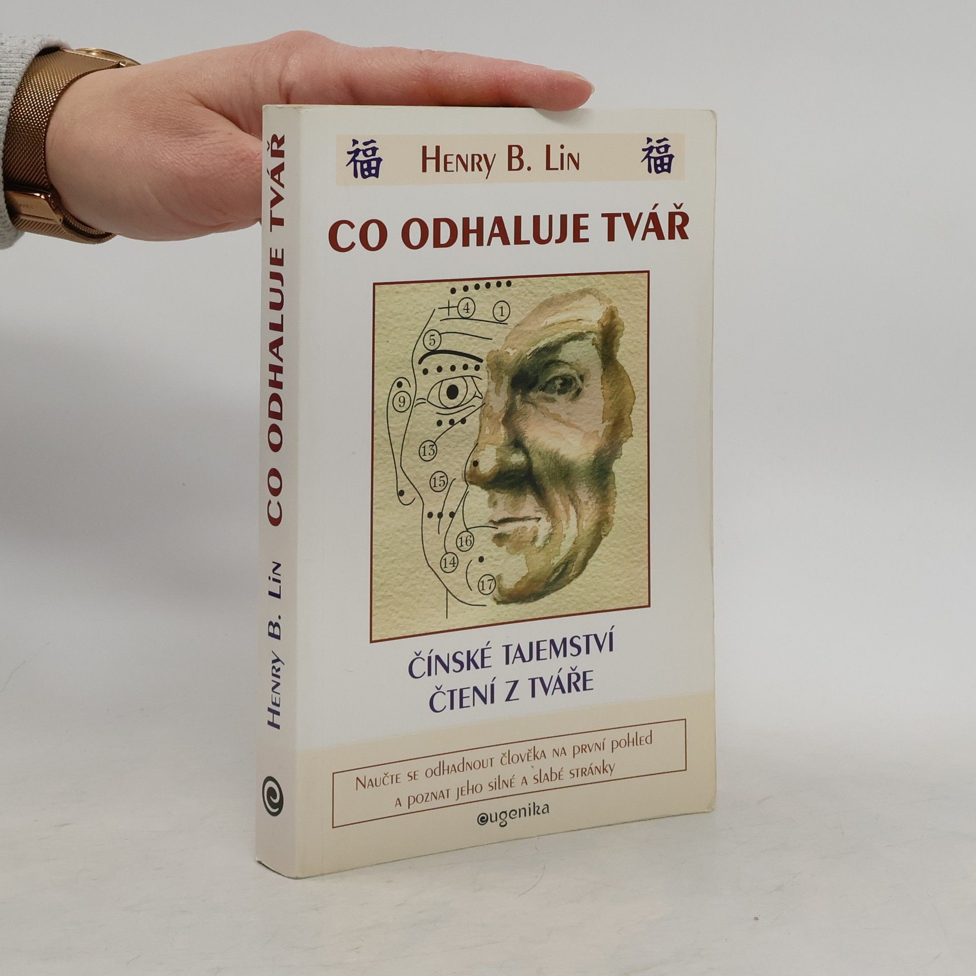 Co odhaluje tvář. Čínská tajemství výkladu z tváře