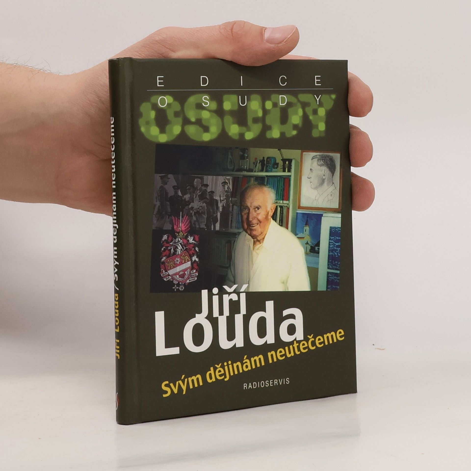 Jiří Louda Svým dějinám neutečeme