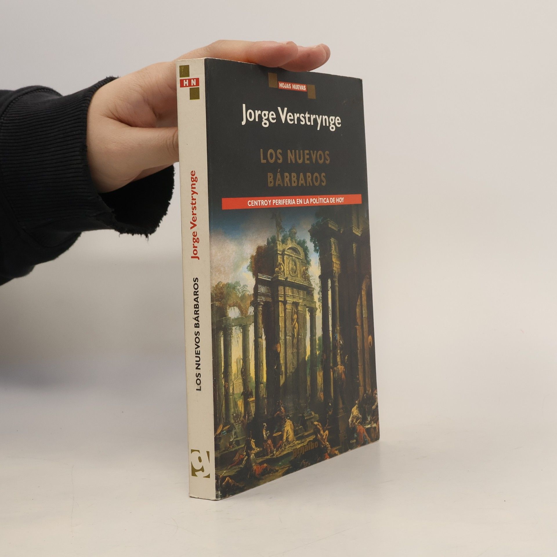 Jorge Verstrynge Rojas Hojas Nuevas: Los nuevos bárbaros