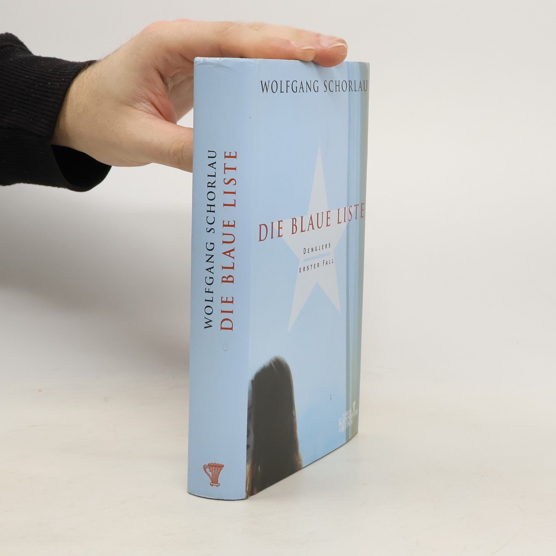 Wolfgang Schorlau Denglers - 1: Die Blaue Liste