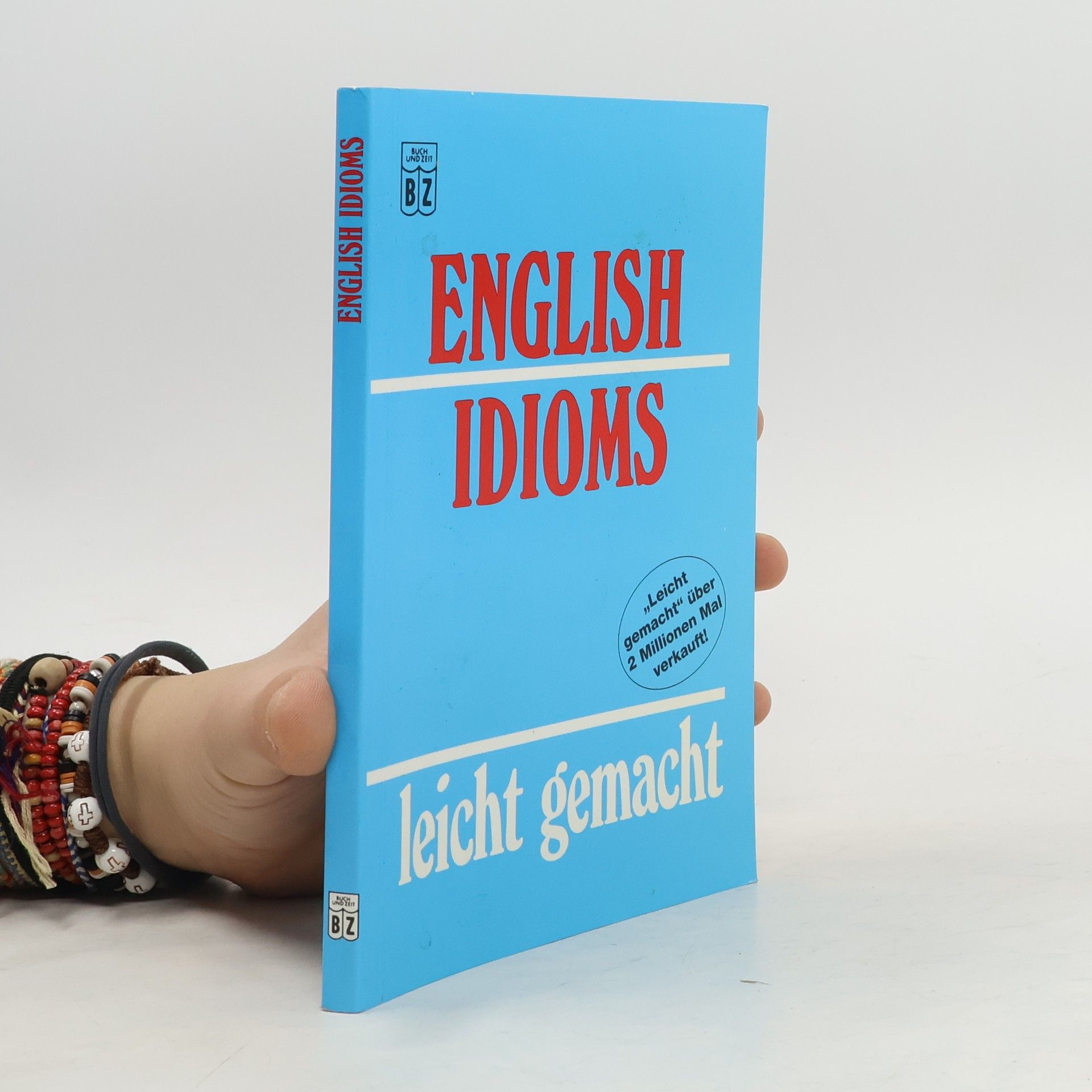 Autorenkollektiv English idioms leicht gemacht