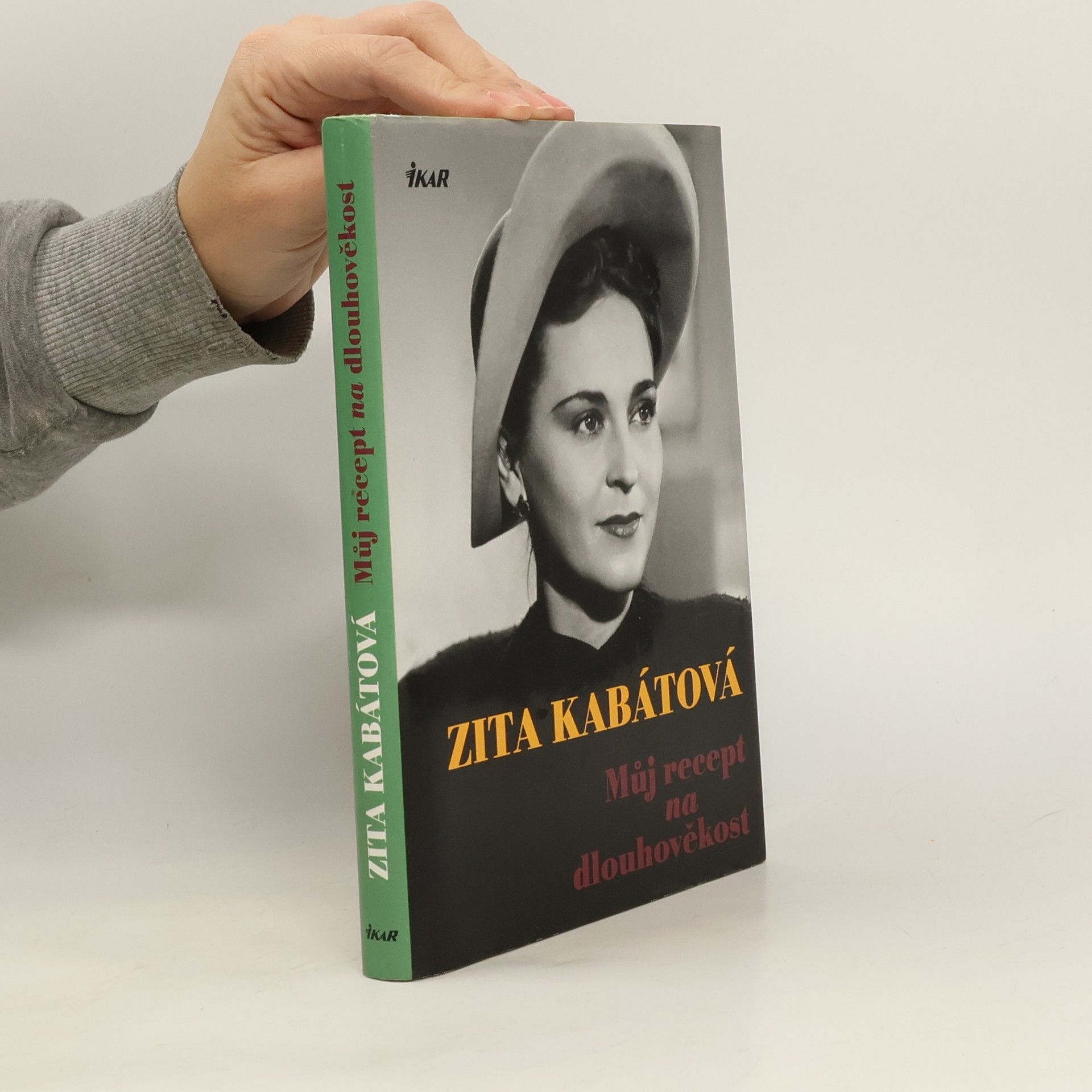 Zita Kabátová Můj recept na dlouhověkost