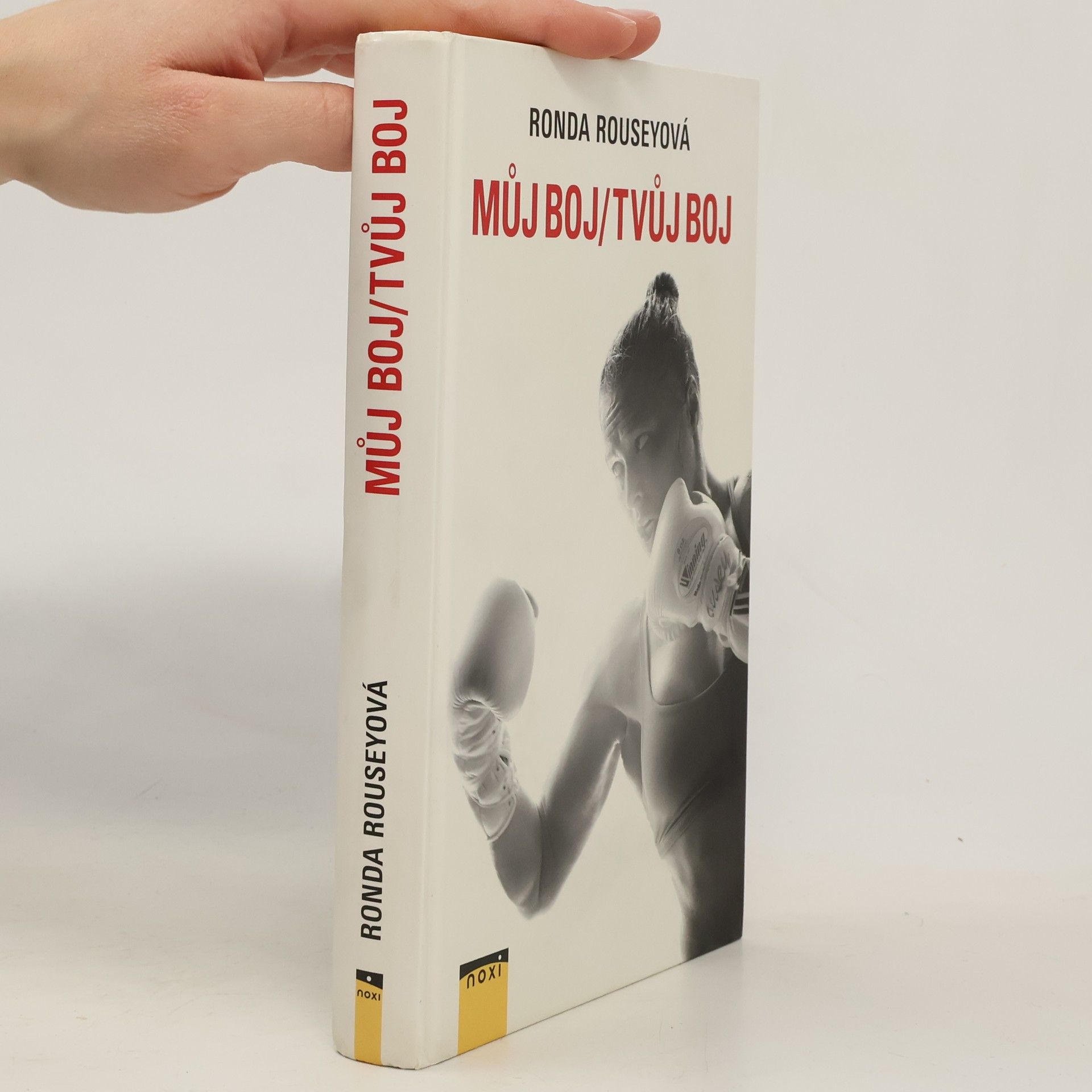 Ronda Rousey Můj boj/Tvůj boj