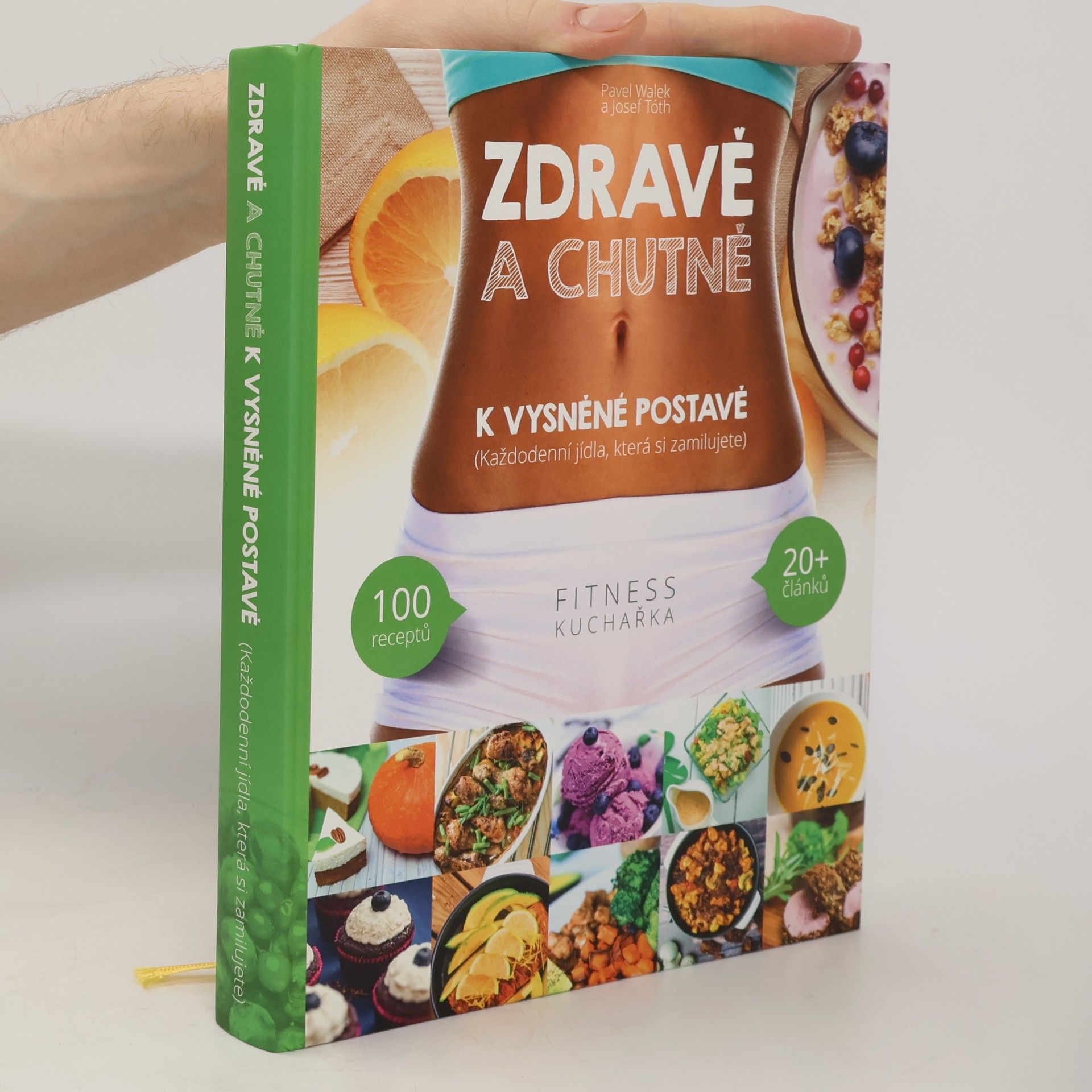 Zdravě a chutně k vysněné postavě : (každodenní recepty, které si zamilujete)