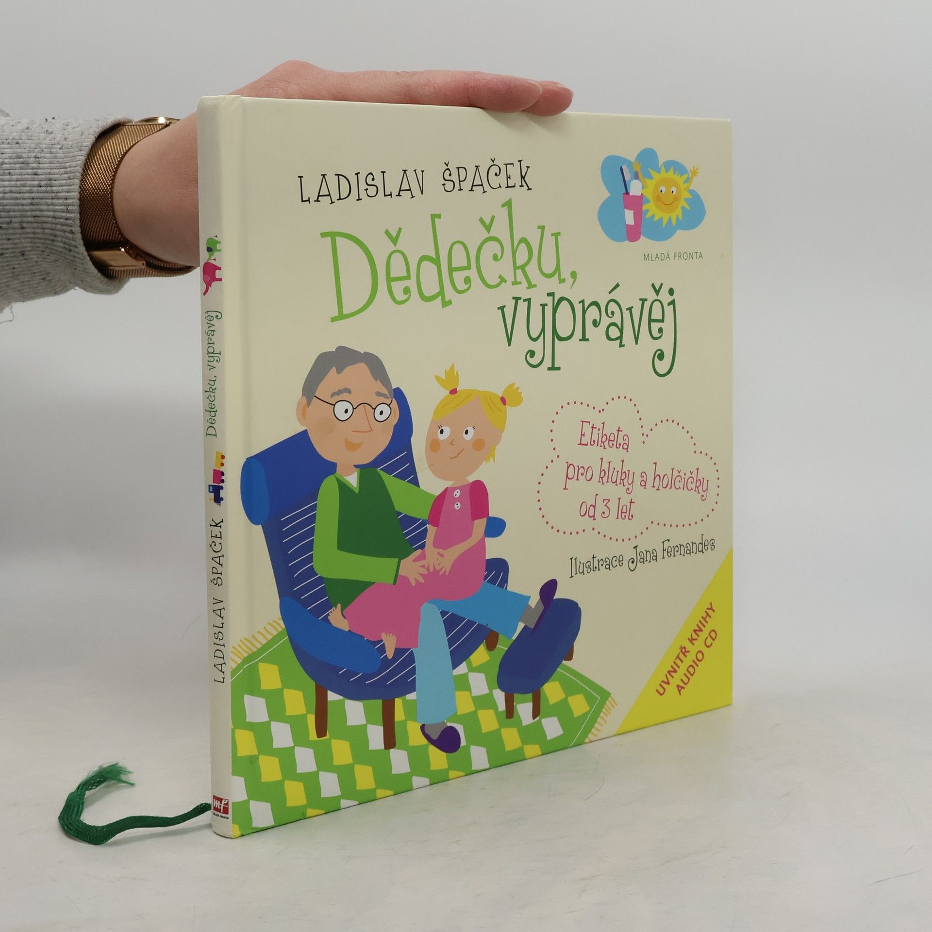 Ladislav Špaček Dědečku, vyprávěj. Etiketa pro kluky a holčičky od 3 let