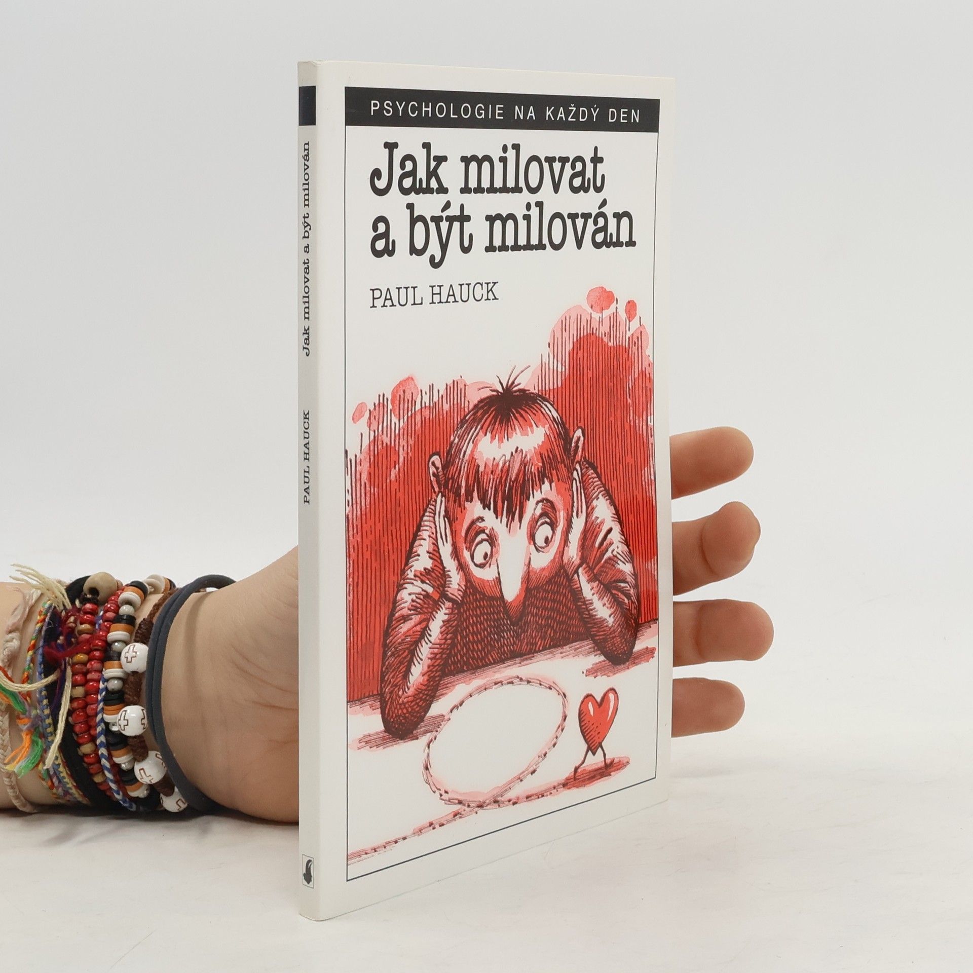 Paul Hauck Jak milovat a být milován