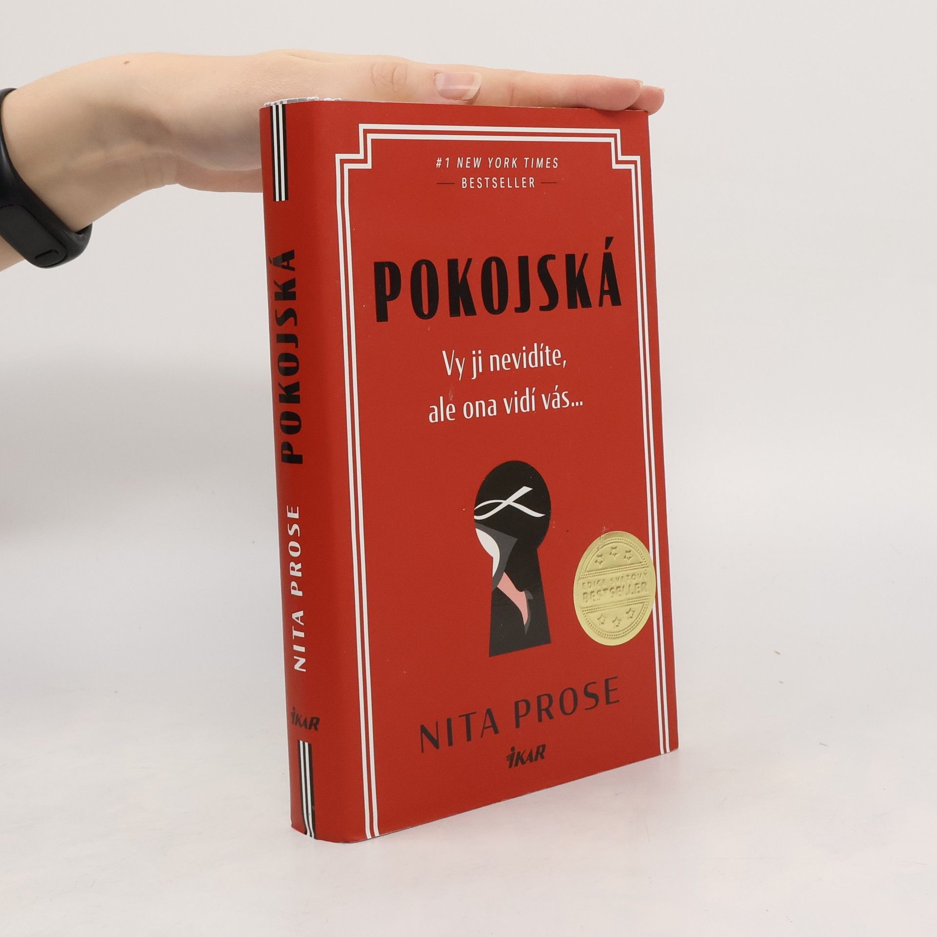 Nita Prose Pokojská: vy ji nevidíte, ale ona vidí vás...