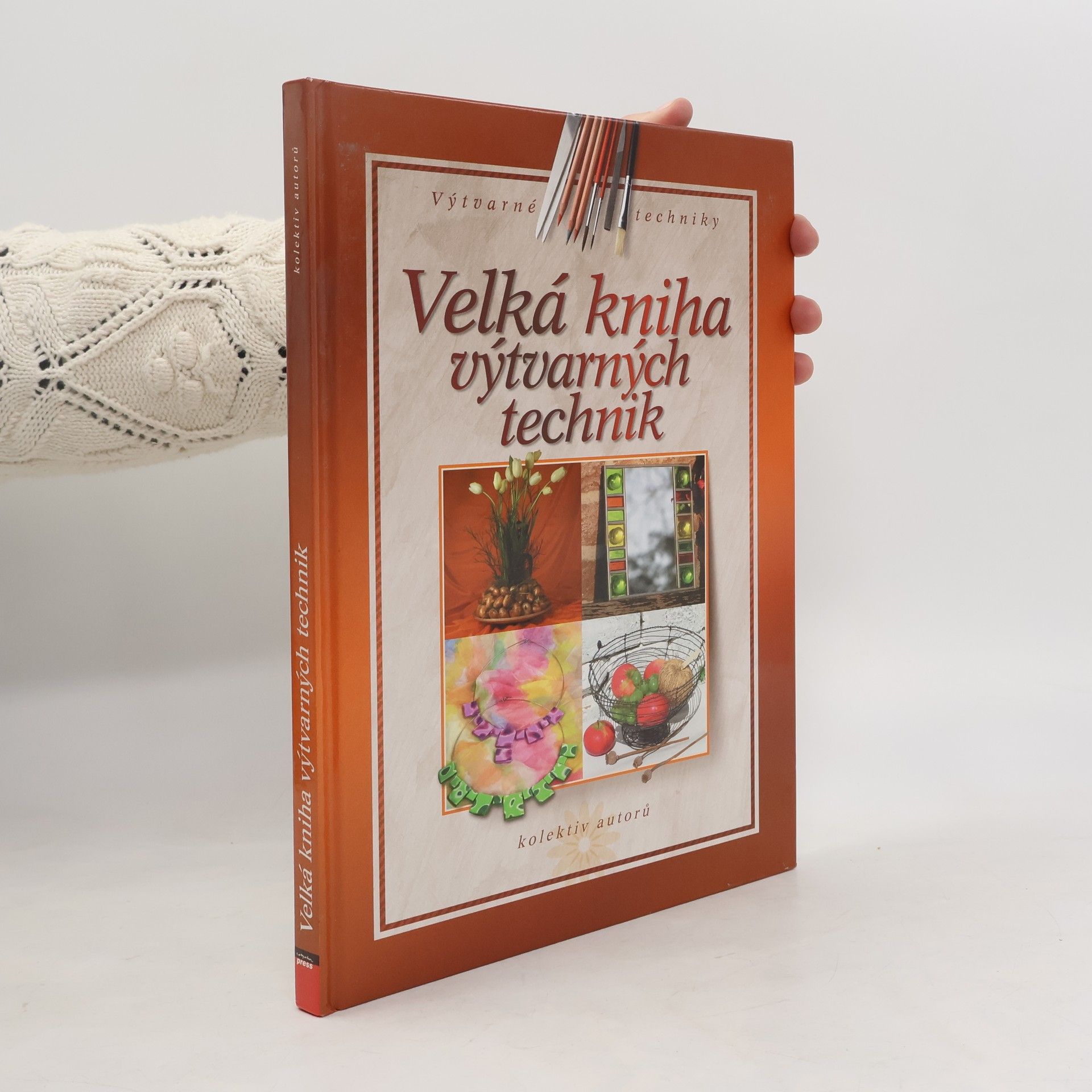 Collectif d'auteurs Velká kniha výtvarných technik