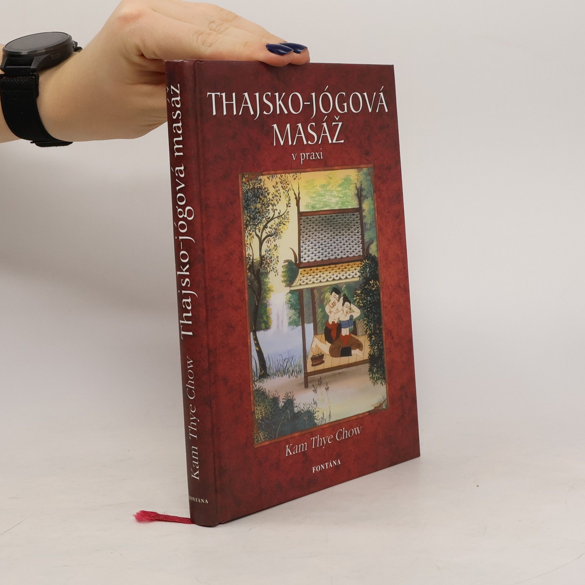 Kam Thye Chow Thajsko-jógová masáž. Metoda lotosové dlaně
