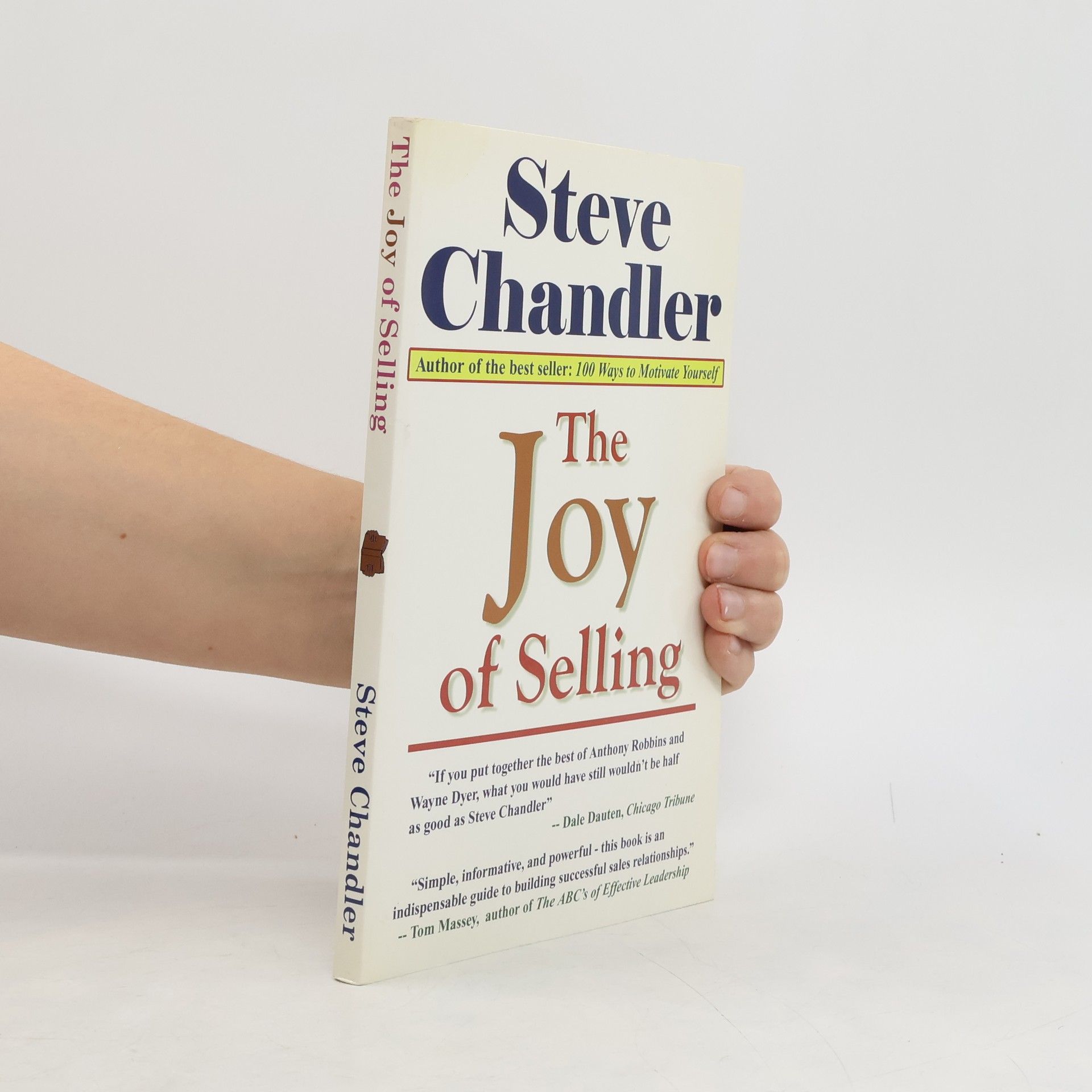 Steve Chandler The Joy of Selling