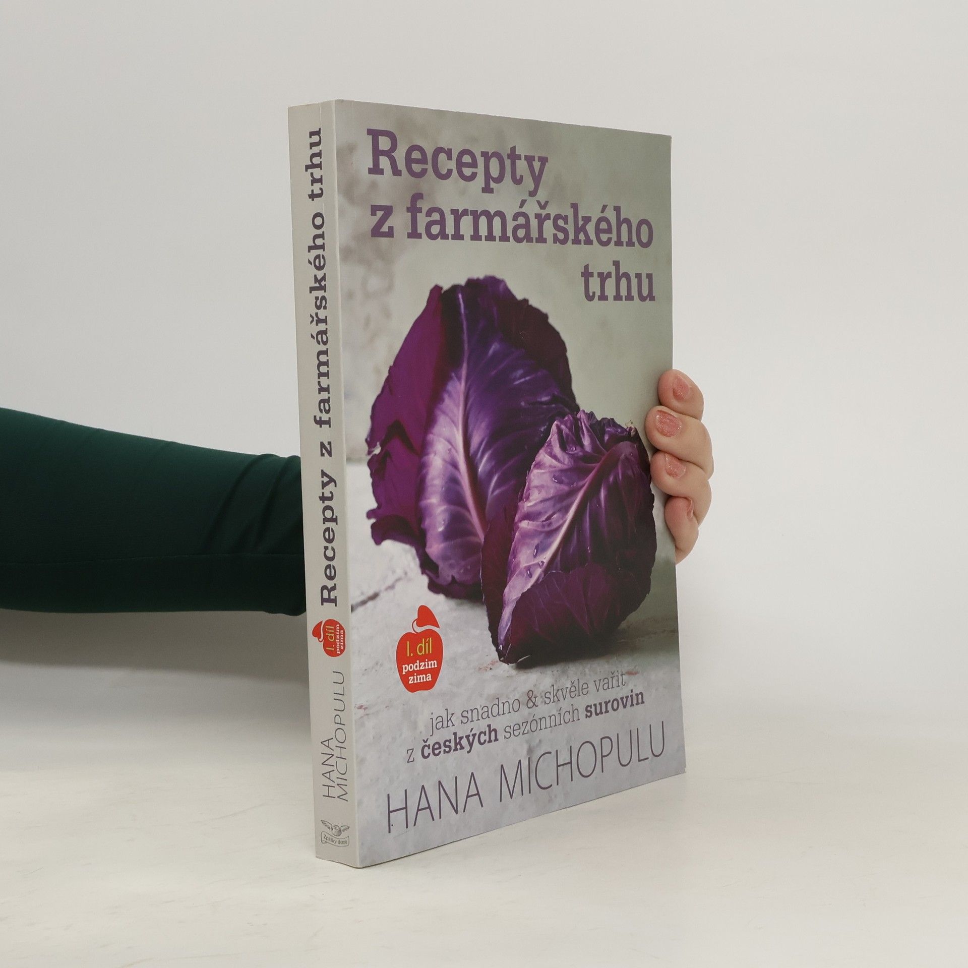 Hana Michopulu Recepty z farmářského trhu