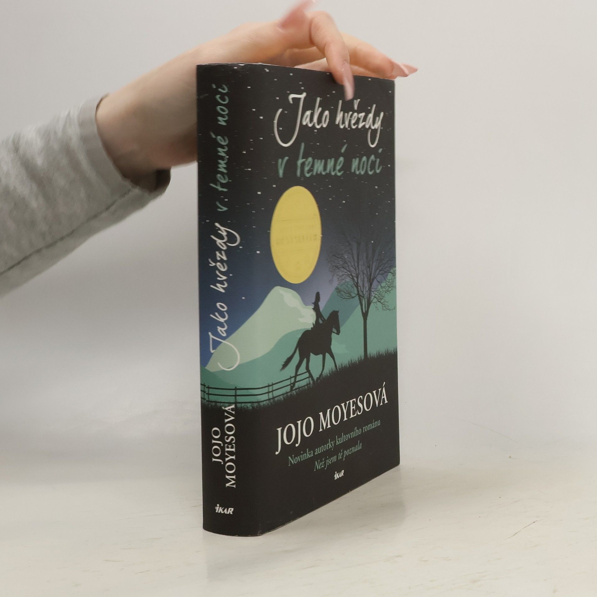 Jojo Moyes Jako hvězdy v temné noci