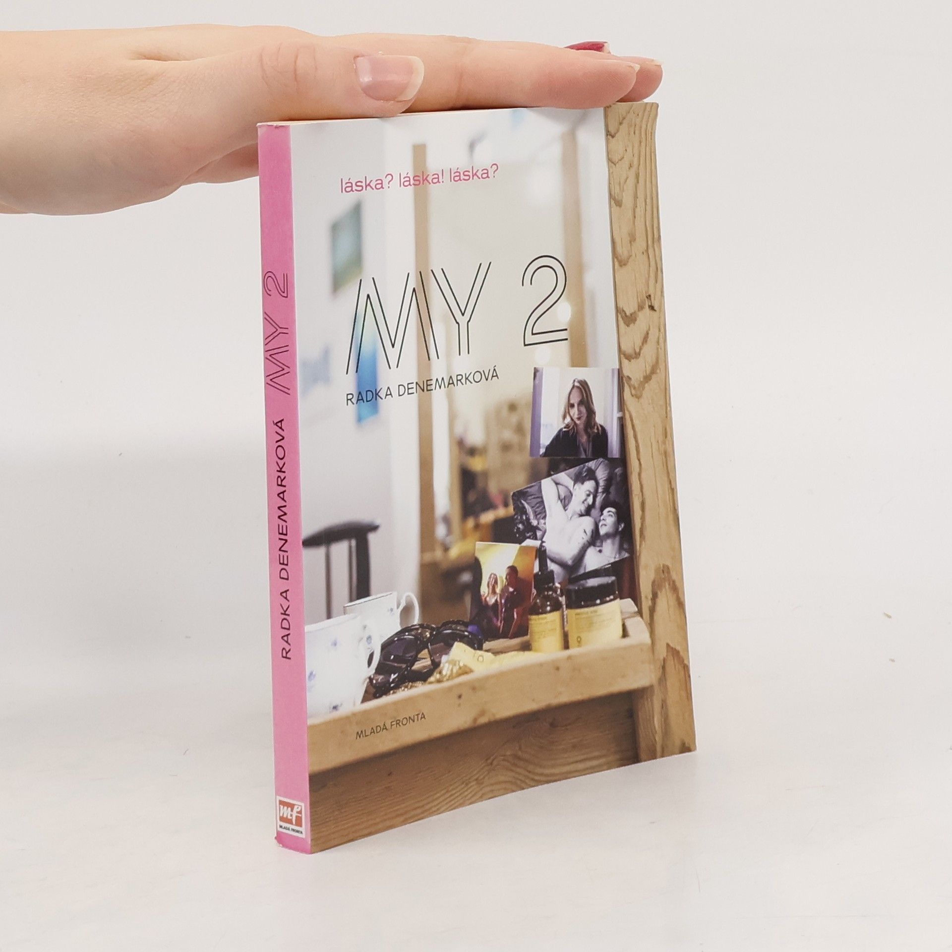 Radka Denemarková My 2