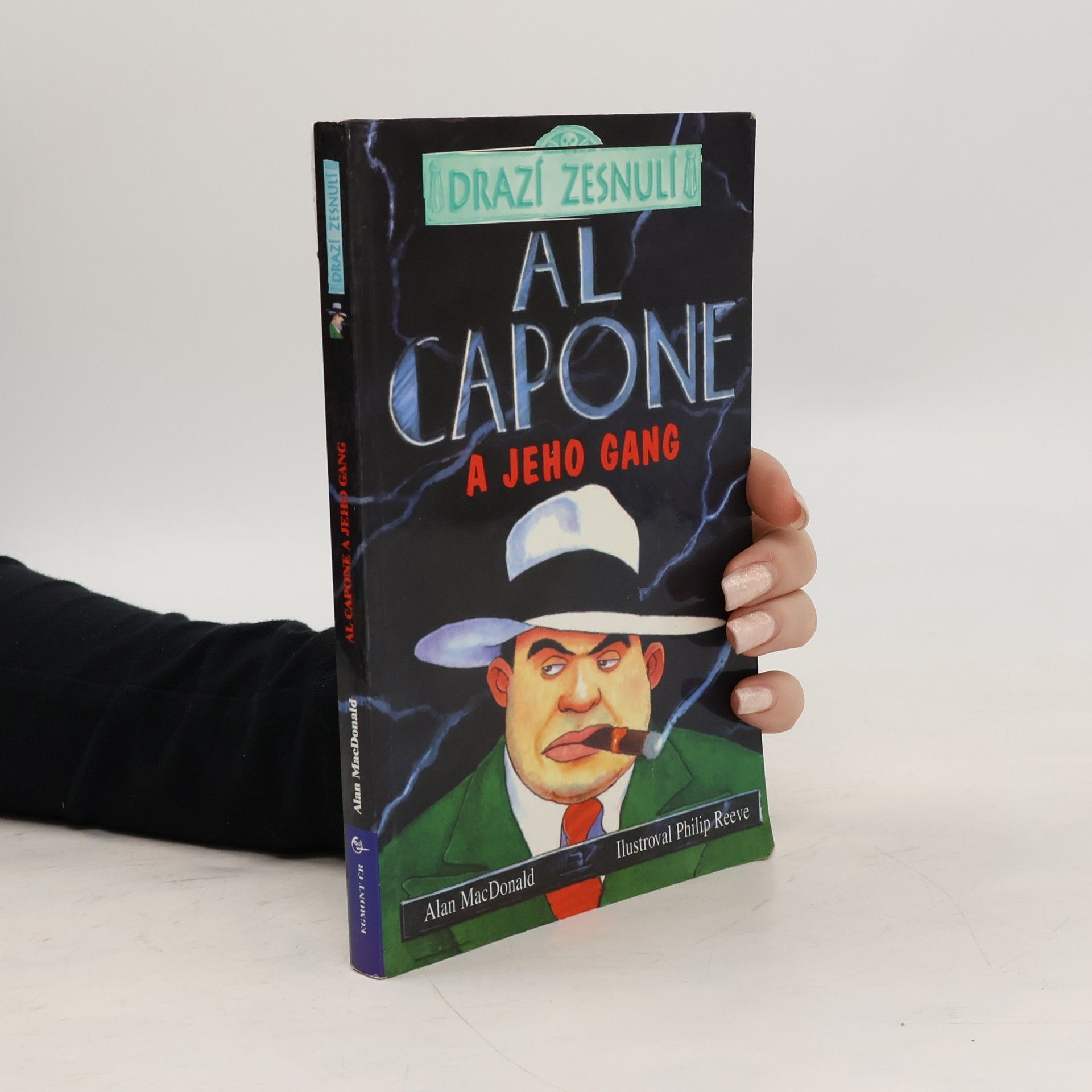 Alan MacDonald Drazí zesnulí: Al Capone a jeho gang