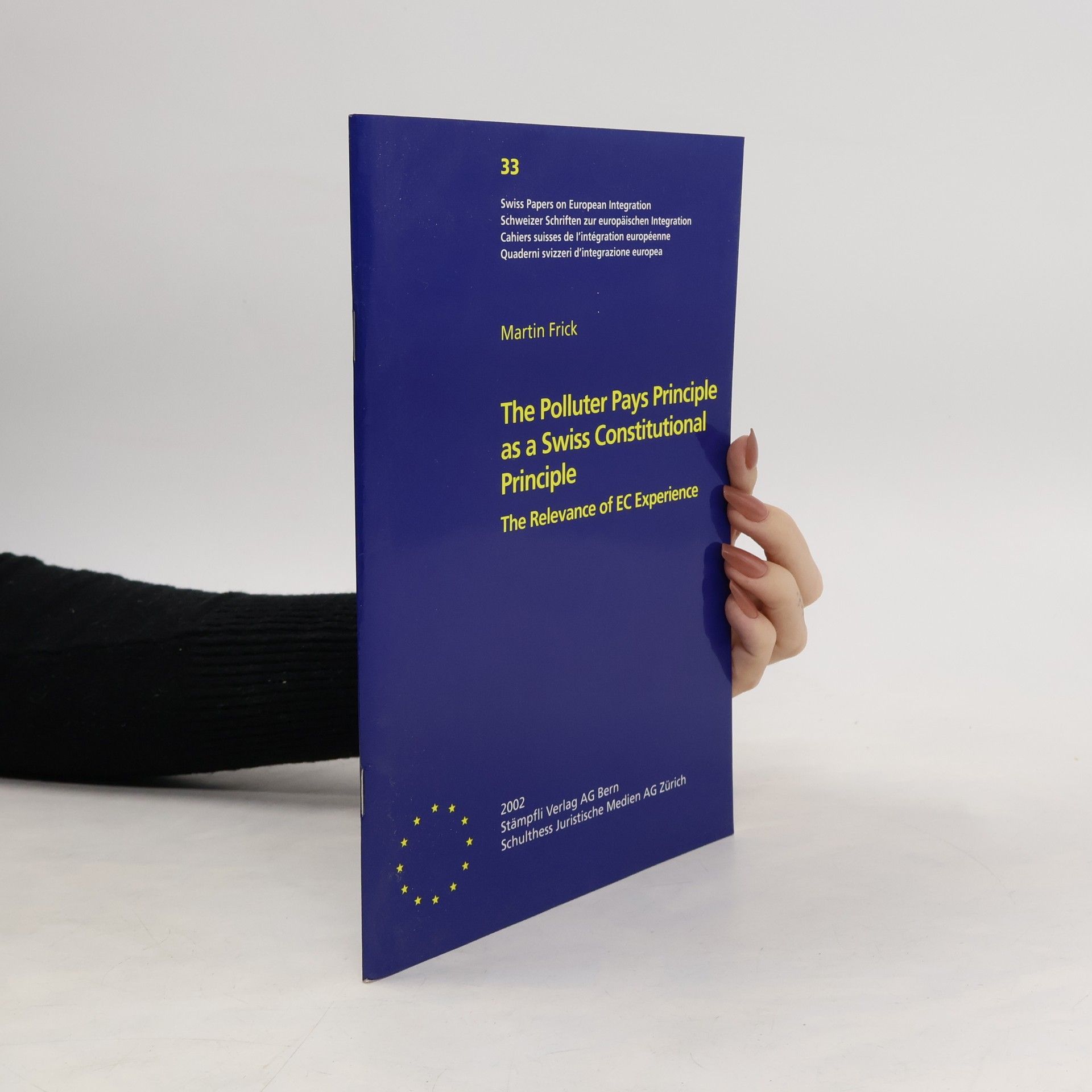 Martin Frick The Polluter Pays Principle as a Swiss Constitutional Principle