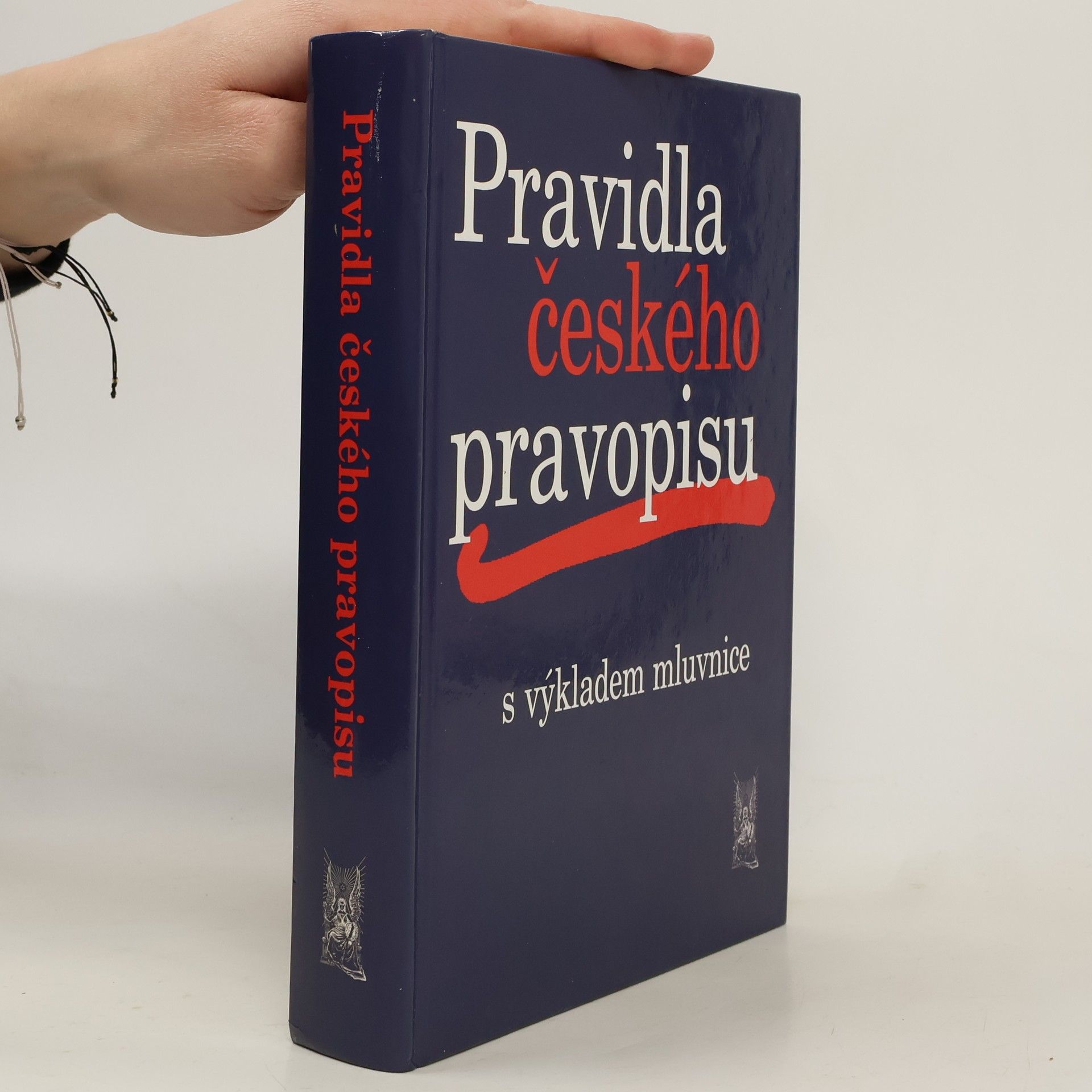 Kolektív autorov Pravidla českého pravopisu s výkladem mluvnice