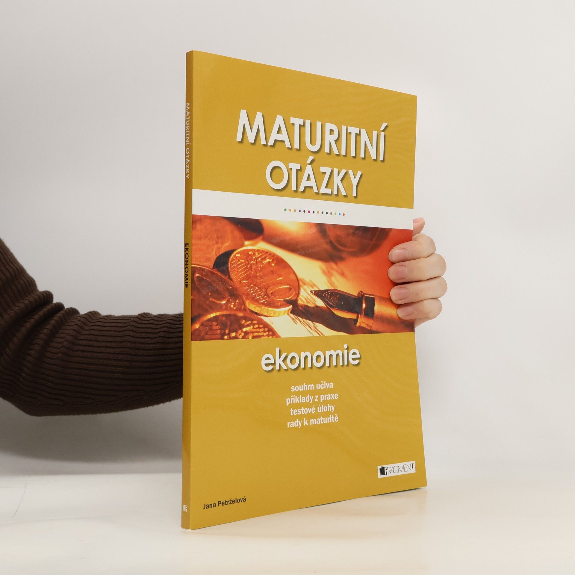 Jana Petrželová Maturitní otázky - Ekonomie
