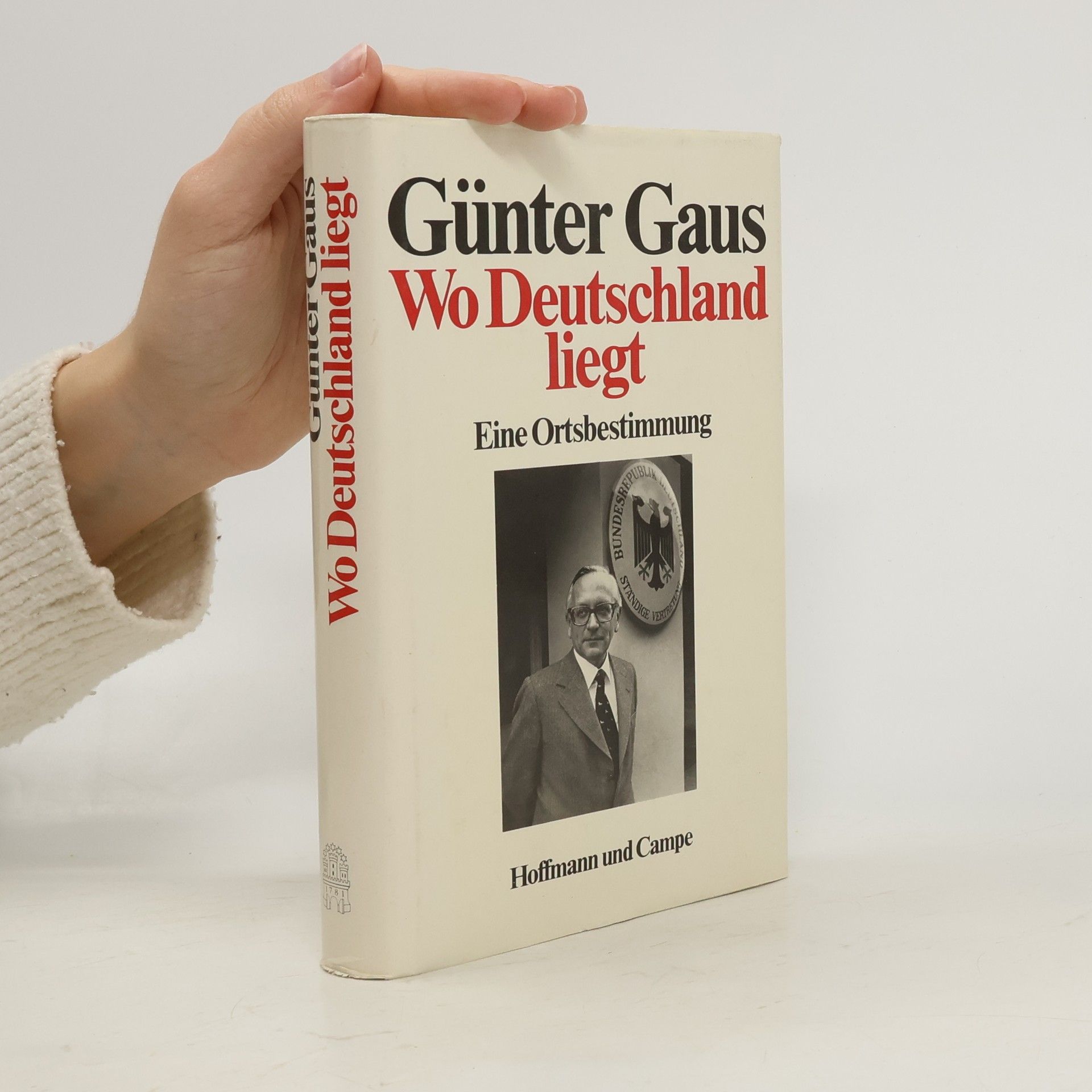 Günter Gaus Wo Deutschland liegt