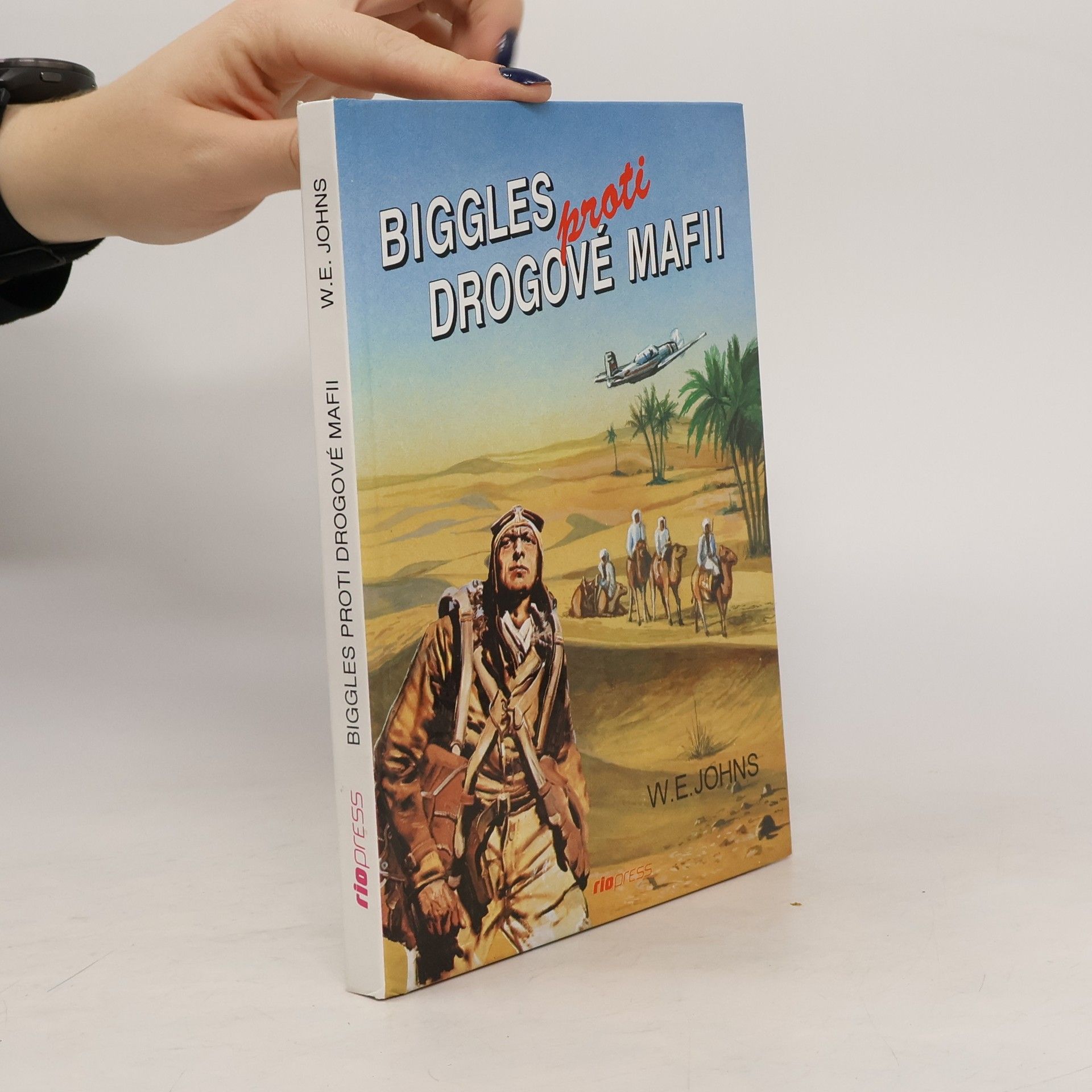 William Earl Johns Biggles proti drogové mafii
