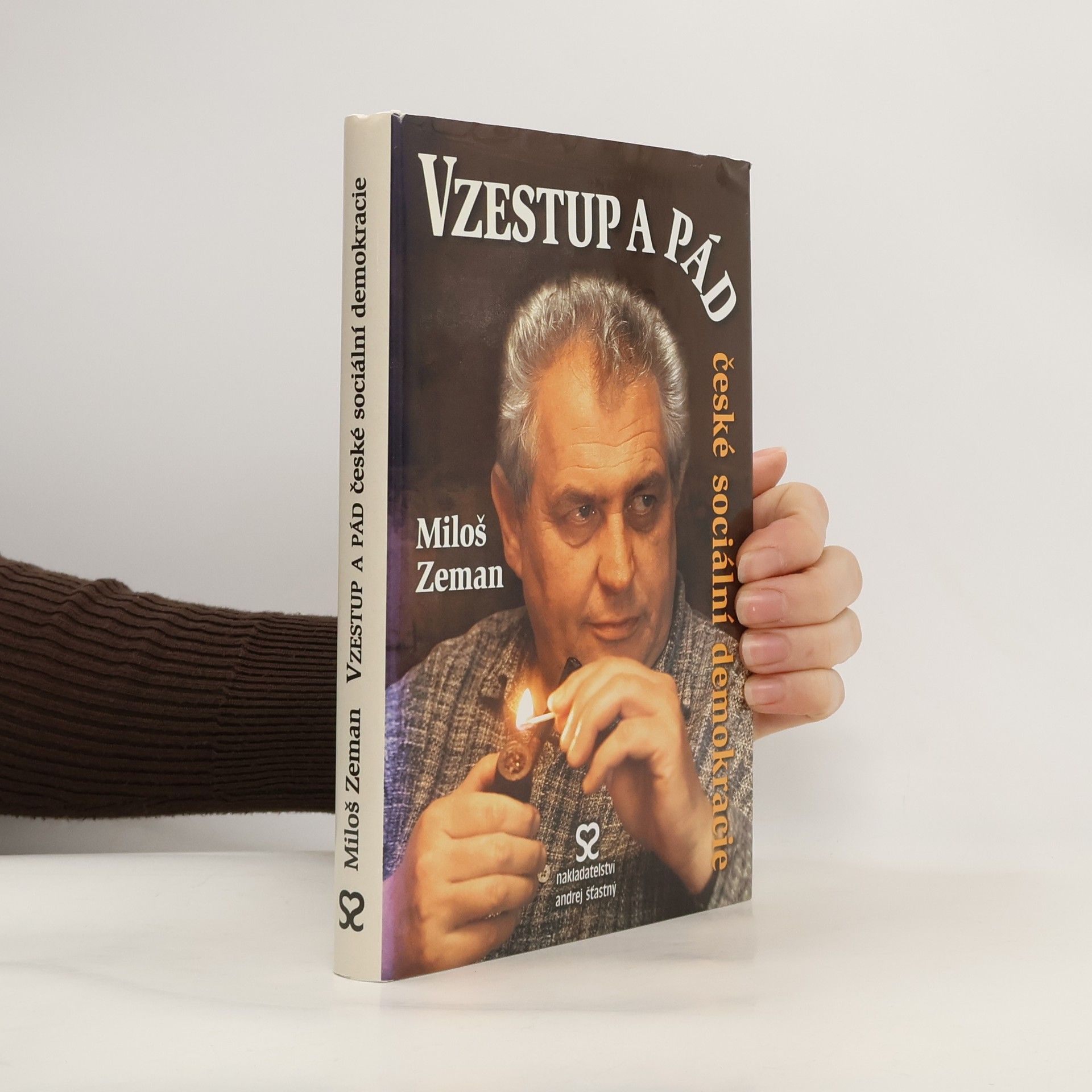 Miloš Zeman Vzestup a pád české sociální demokracie