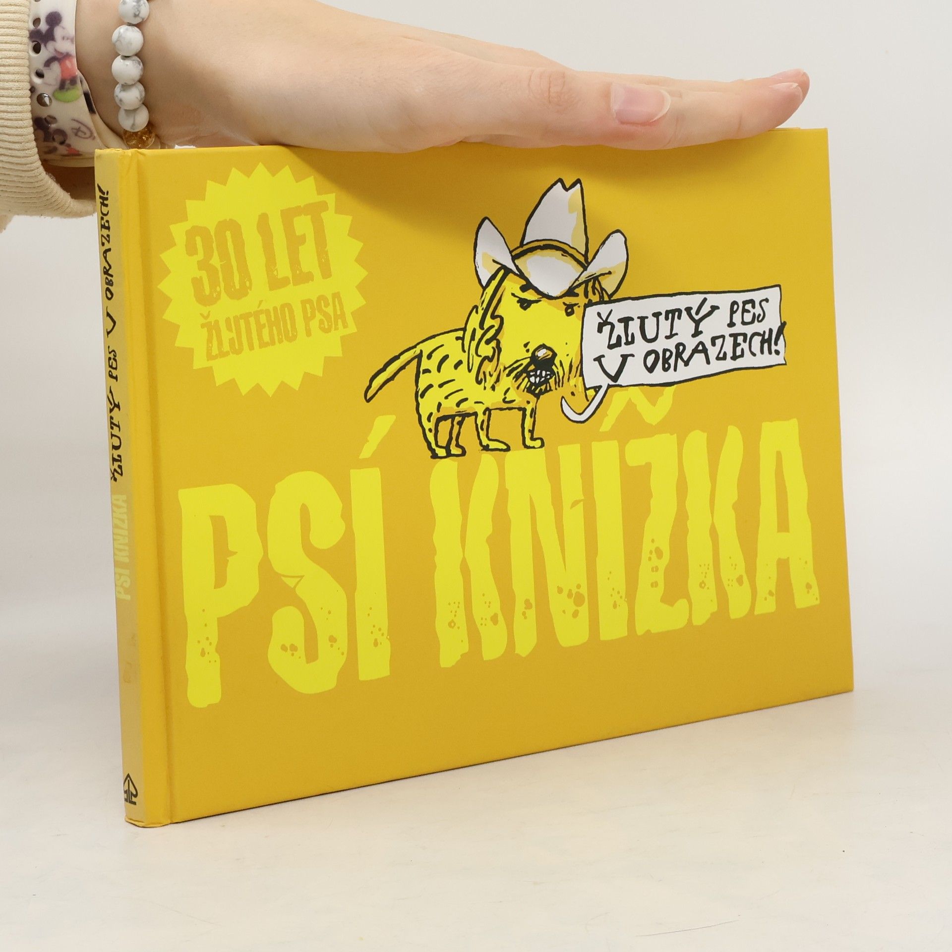 Ondřej Hejma Psí knížka : Žlutý pes v obrazech