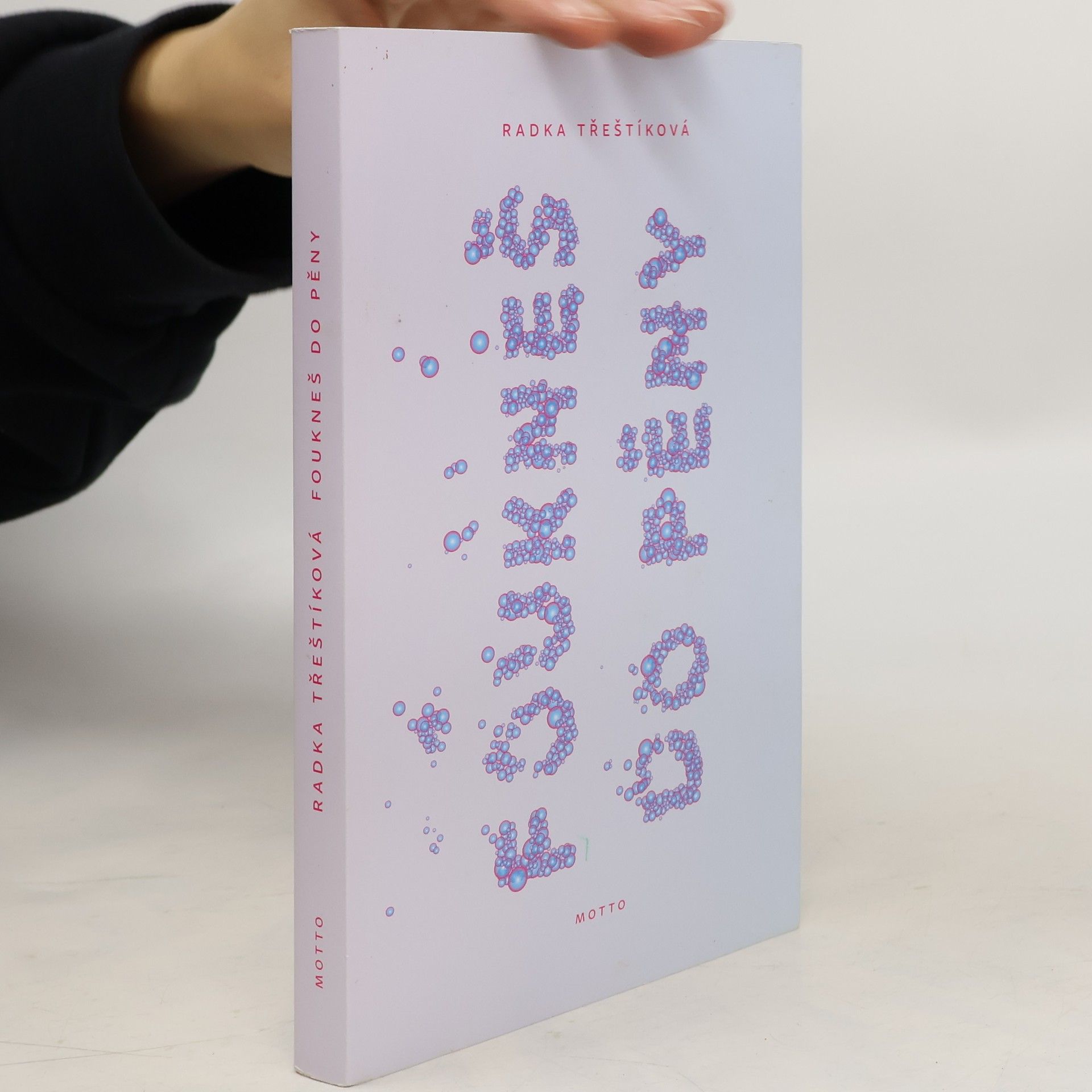 Radka Třeštíková Foukneš do pěny