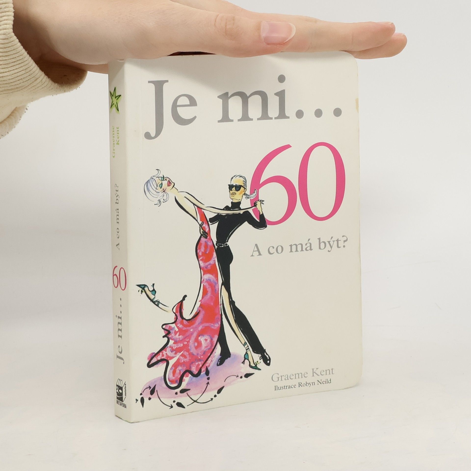 Graeme Kent Je mi ....60 A co má být?