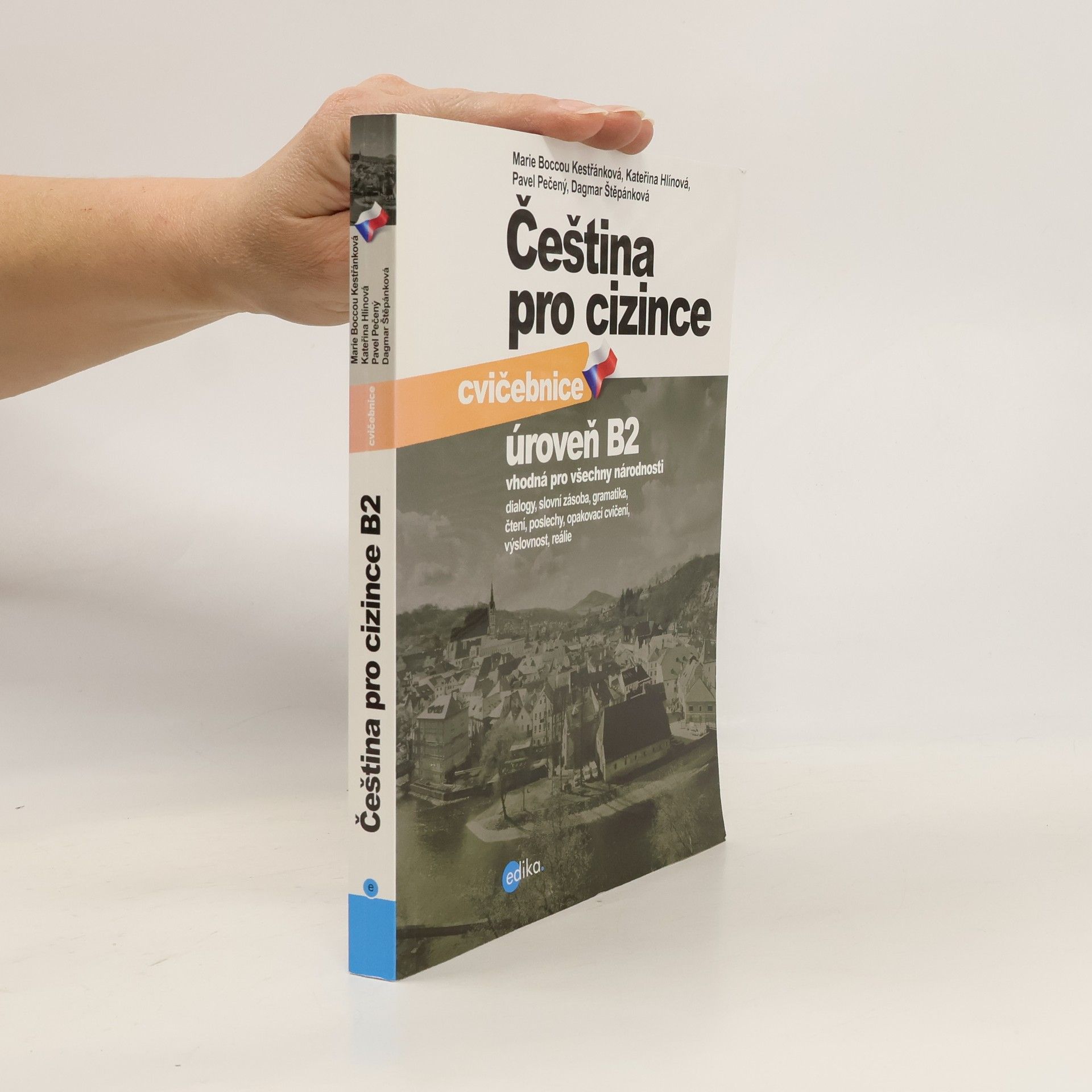 Marie Kestřánková Čeština pro cizince. Cvičebnice. Úroveň B2