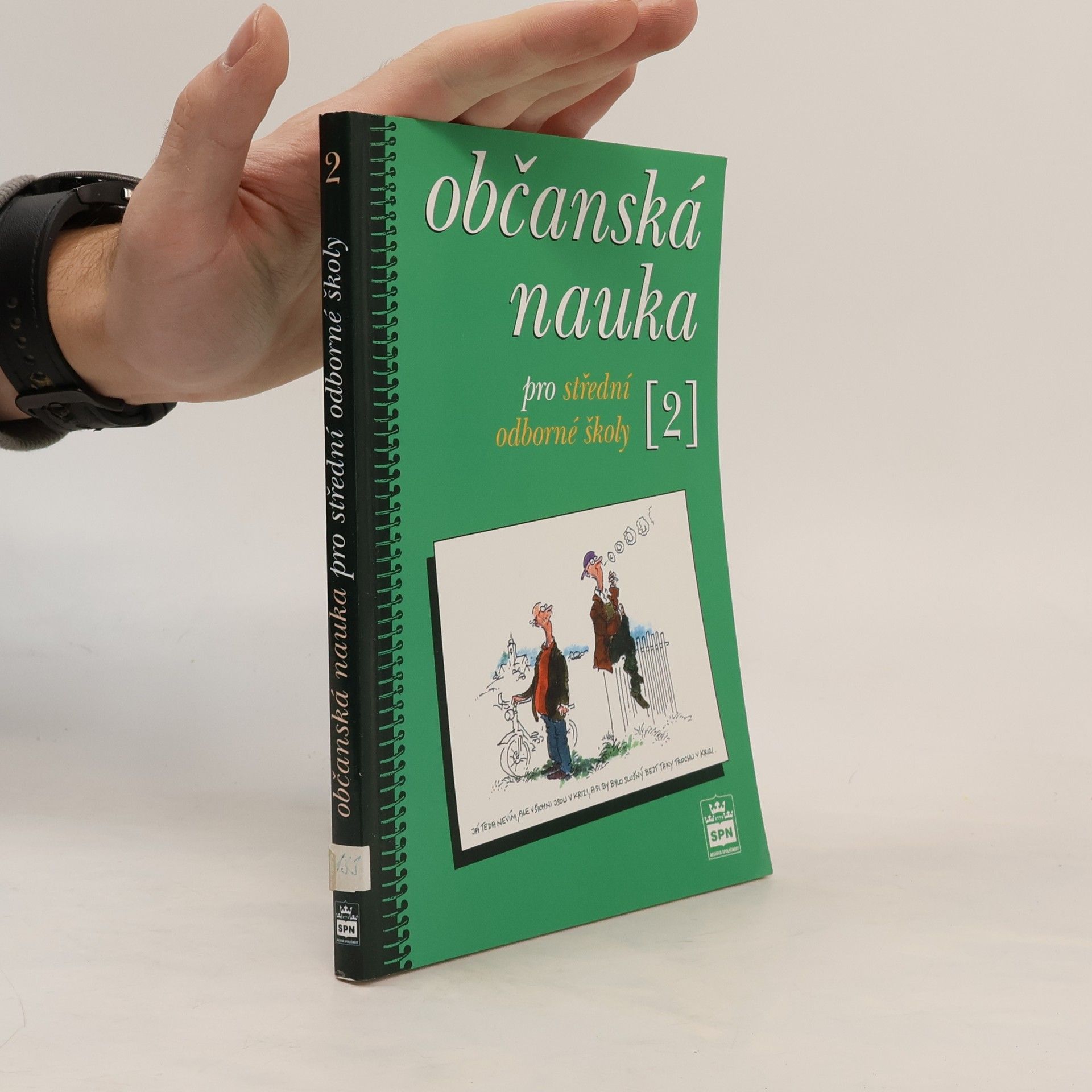 Občanská nauka pro střední odborné školy a pro studijní obory SOU. 2. díl