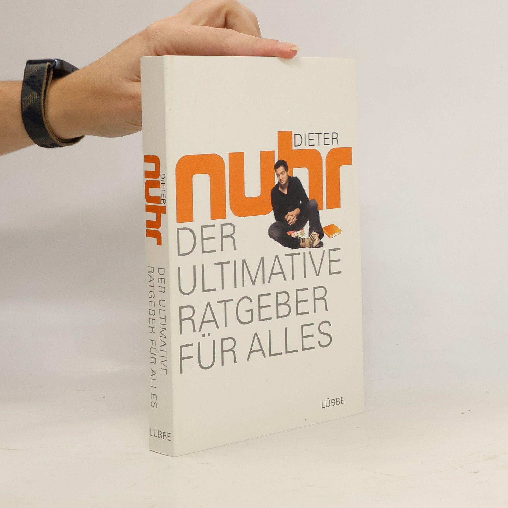 Dieter Nuhr Der ultimative Ratgeber für alles
