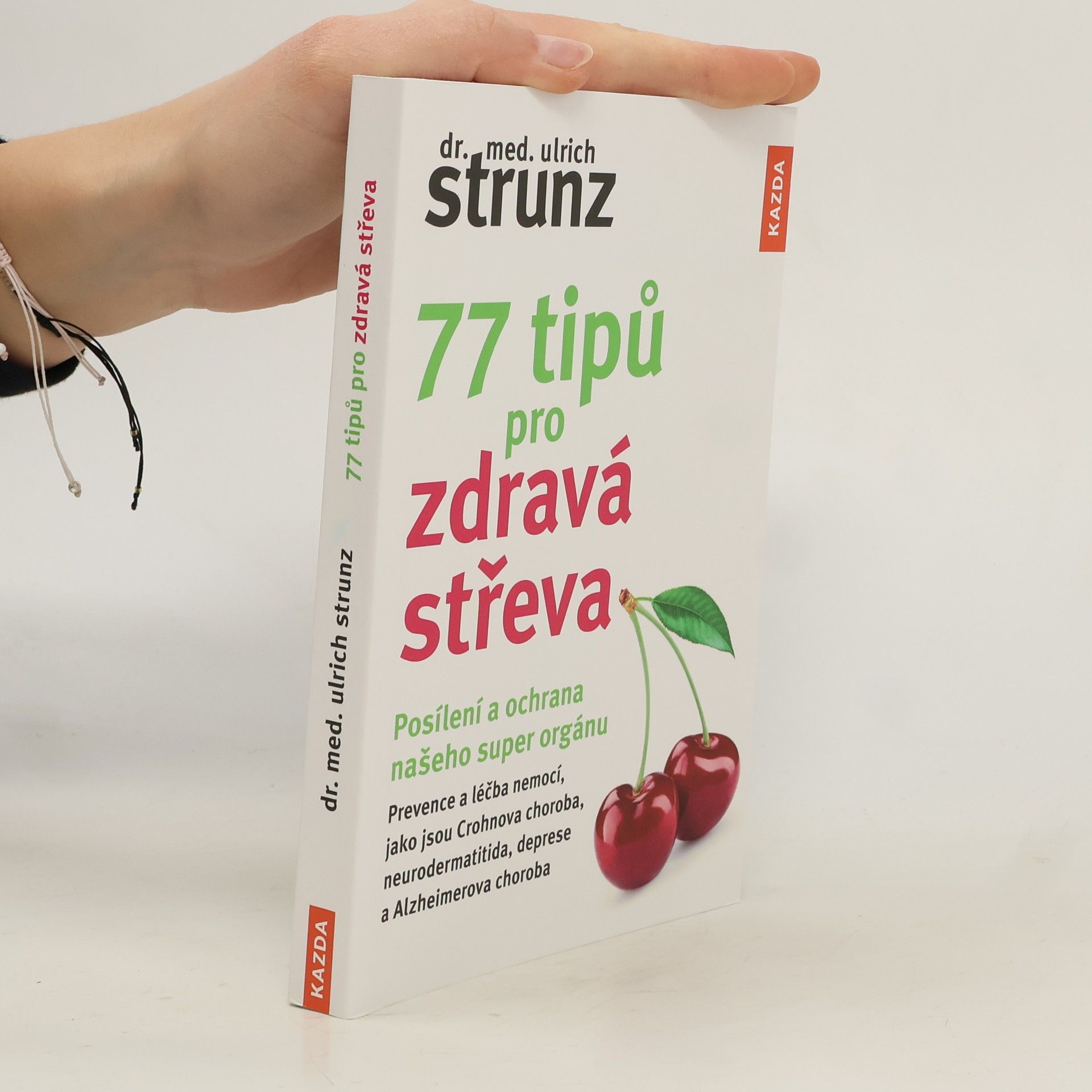 Ulrich Strunz 77 tipů pro zdravá střeva