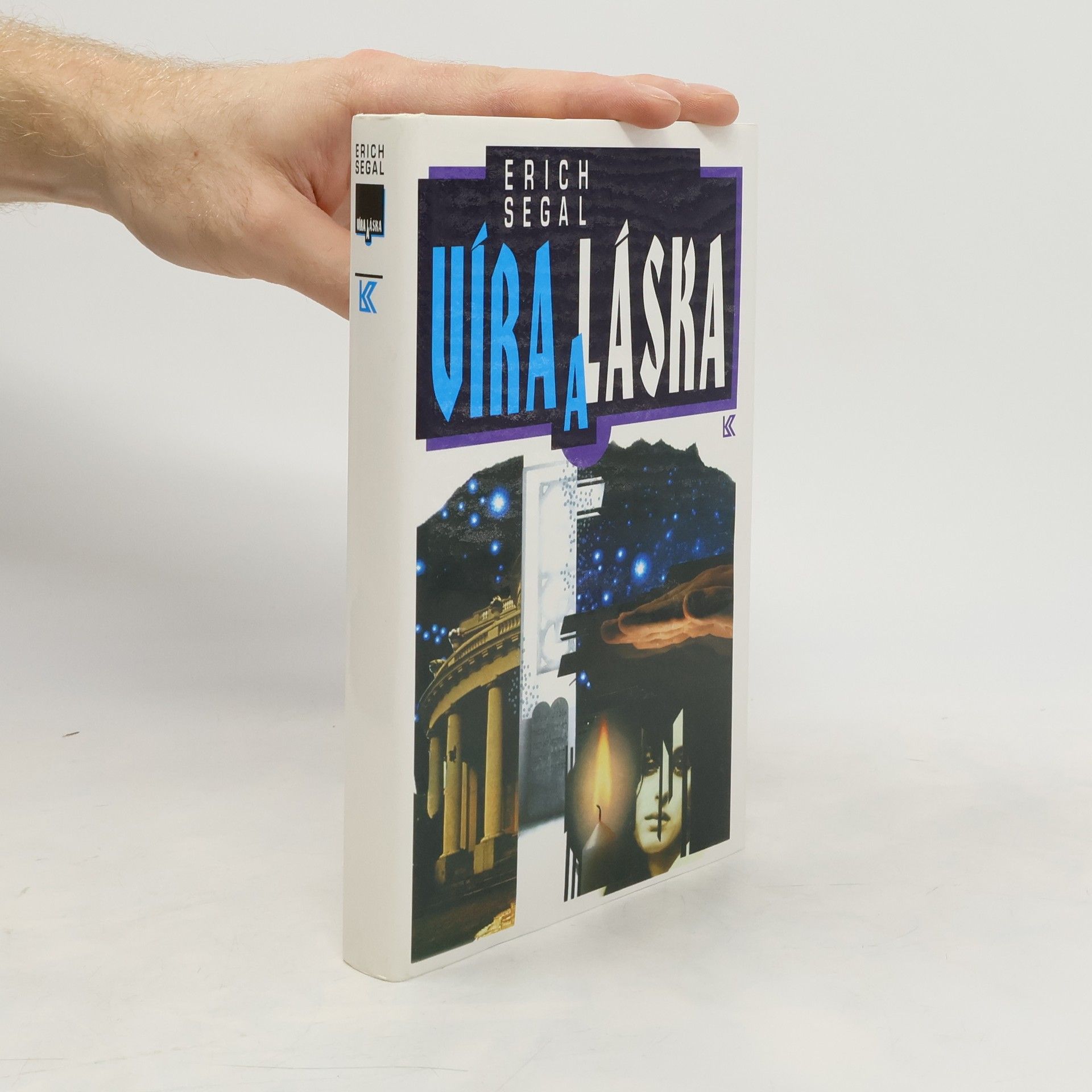 Erich Segal Víra a láska