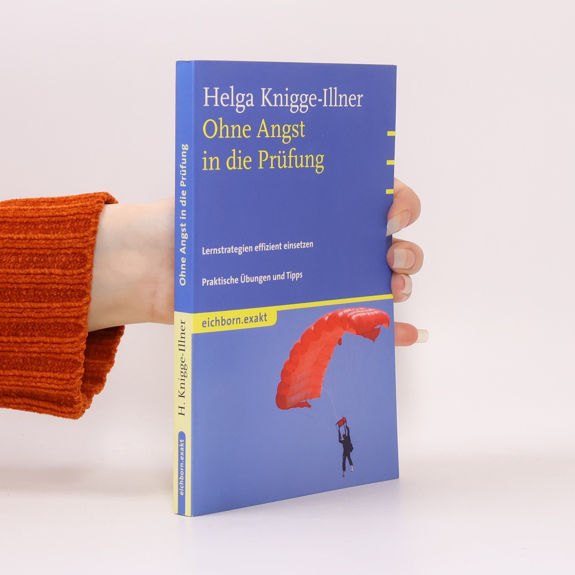 Helga Knigge Illner Ohne Angst in die Prüfung